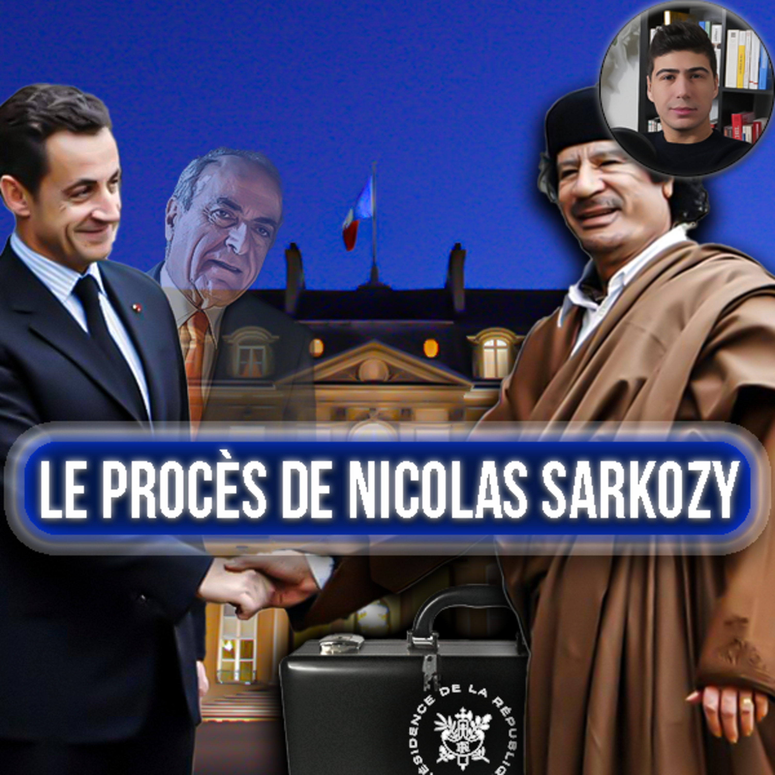 Le procès de Nicolas Sarkozy sur le financement libyen. episode artwork