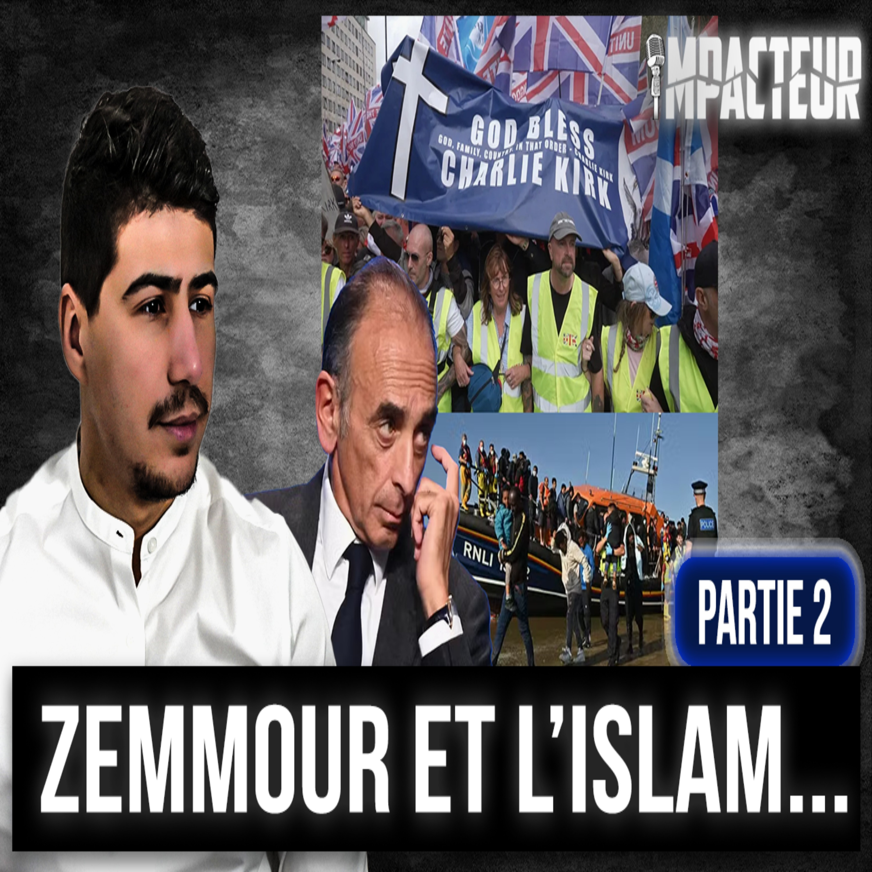 Zemmour à Londres : soutien à Tommy Robinson et mensonges sur l’immigration ? (2/2) episode artwork