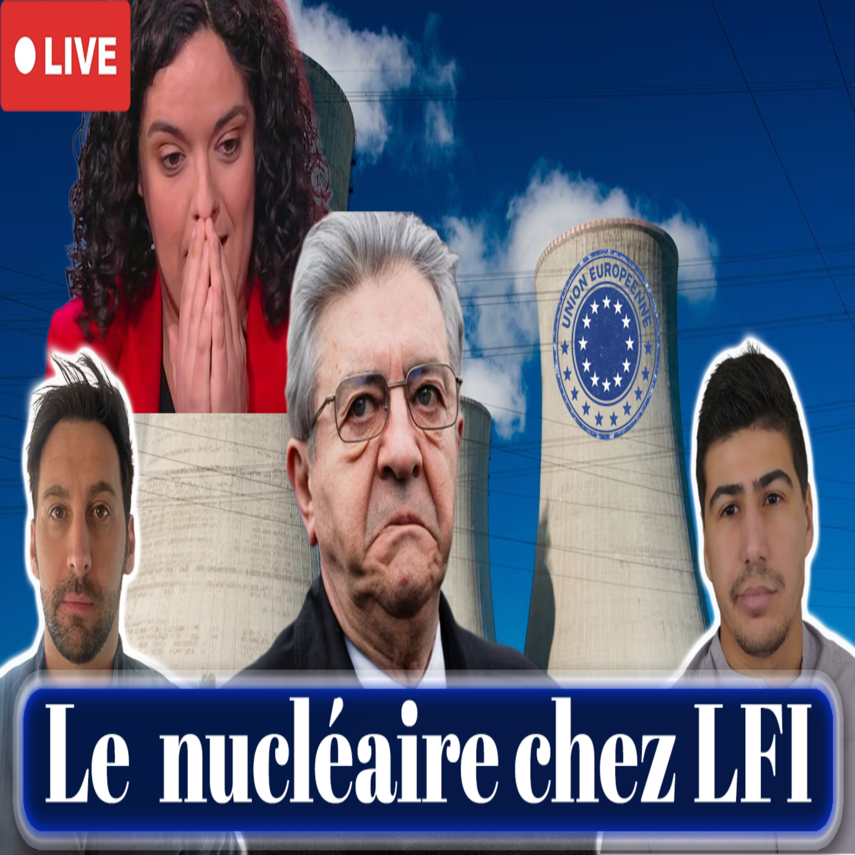 LFI promet la fin du nucléaire d’ici 2050 : utopie ou projet réaliste ? episode artwork