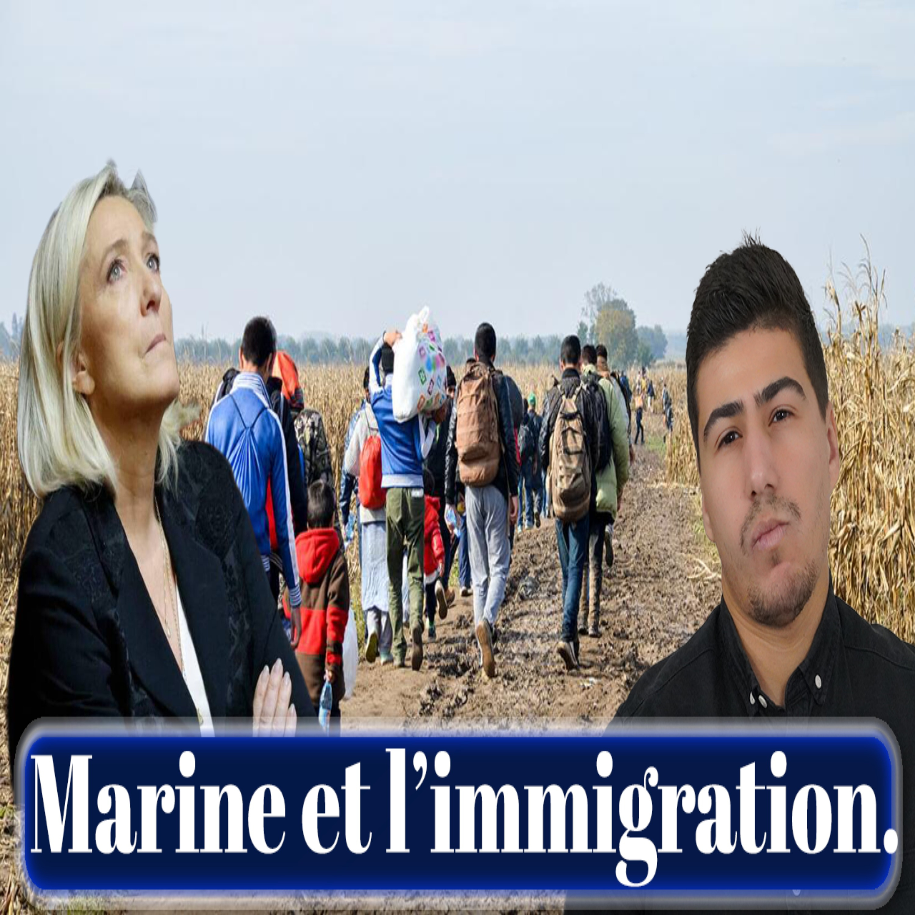 Marine Le Pen change de ton sur l’immigration episode artwork