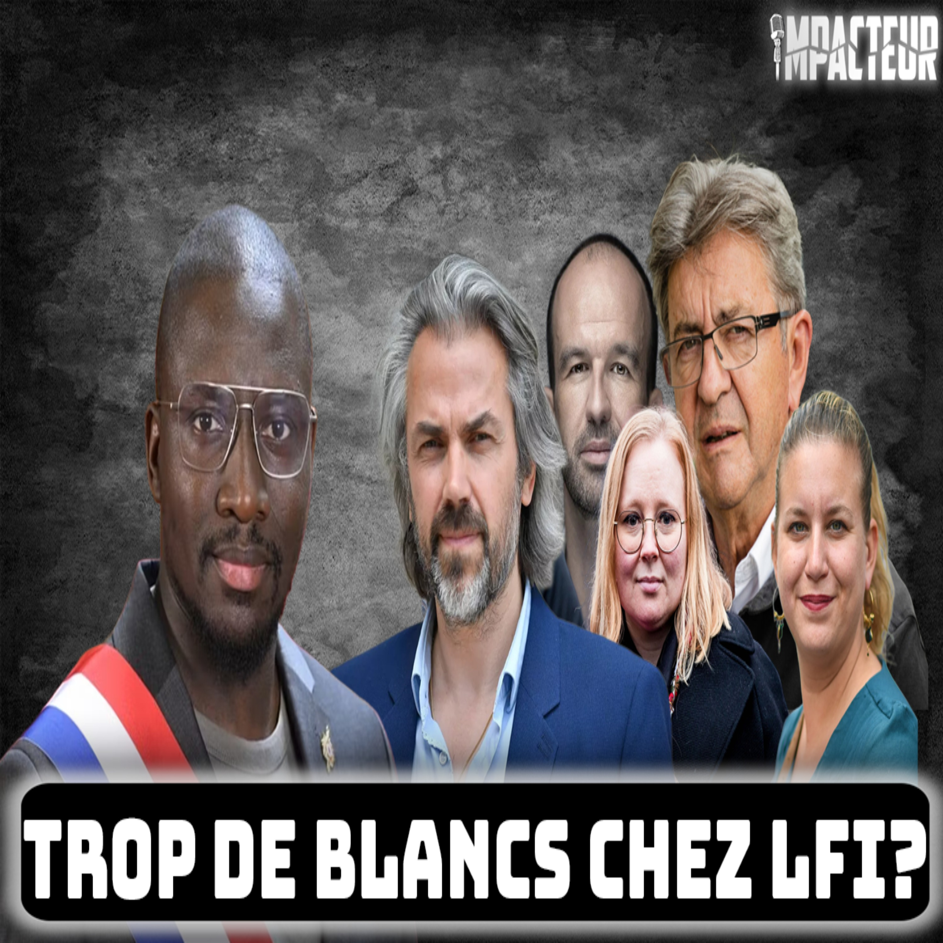 LFI : un candidat revendique une équipe sans Blancs episode artwork
