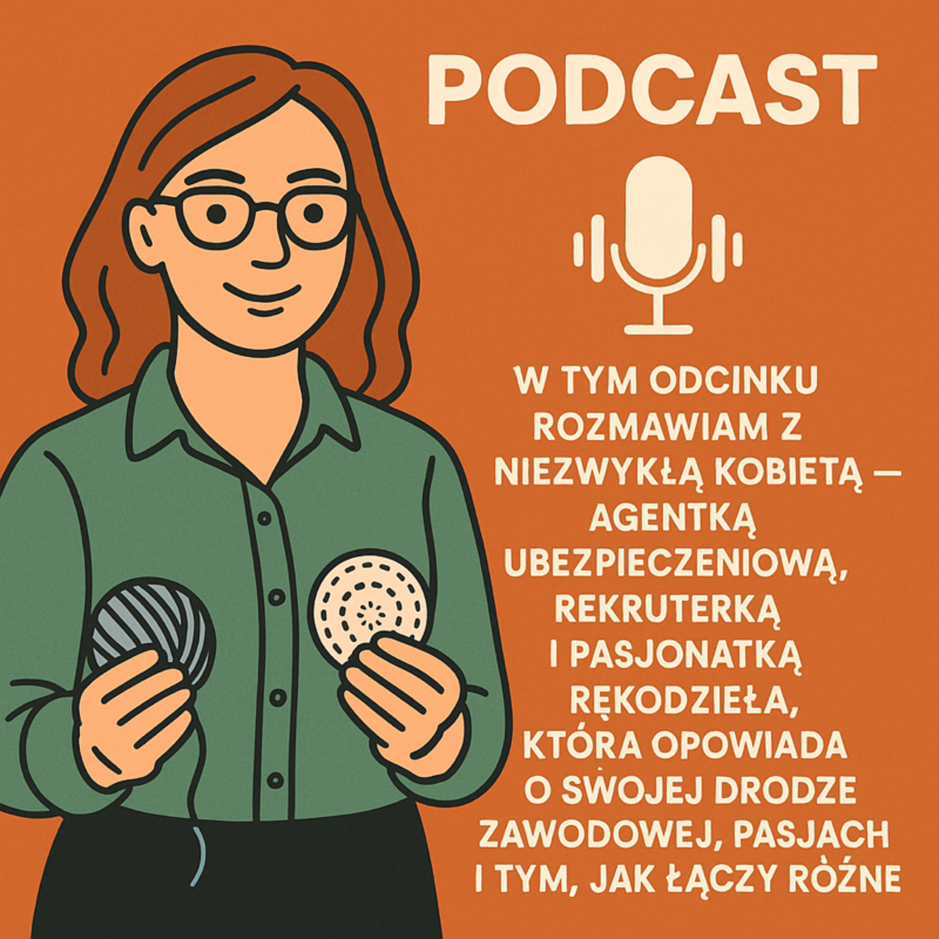Magdalena Czołpińska - agencja ubezpieczeniowy, rekruterka episode artwork