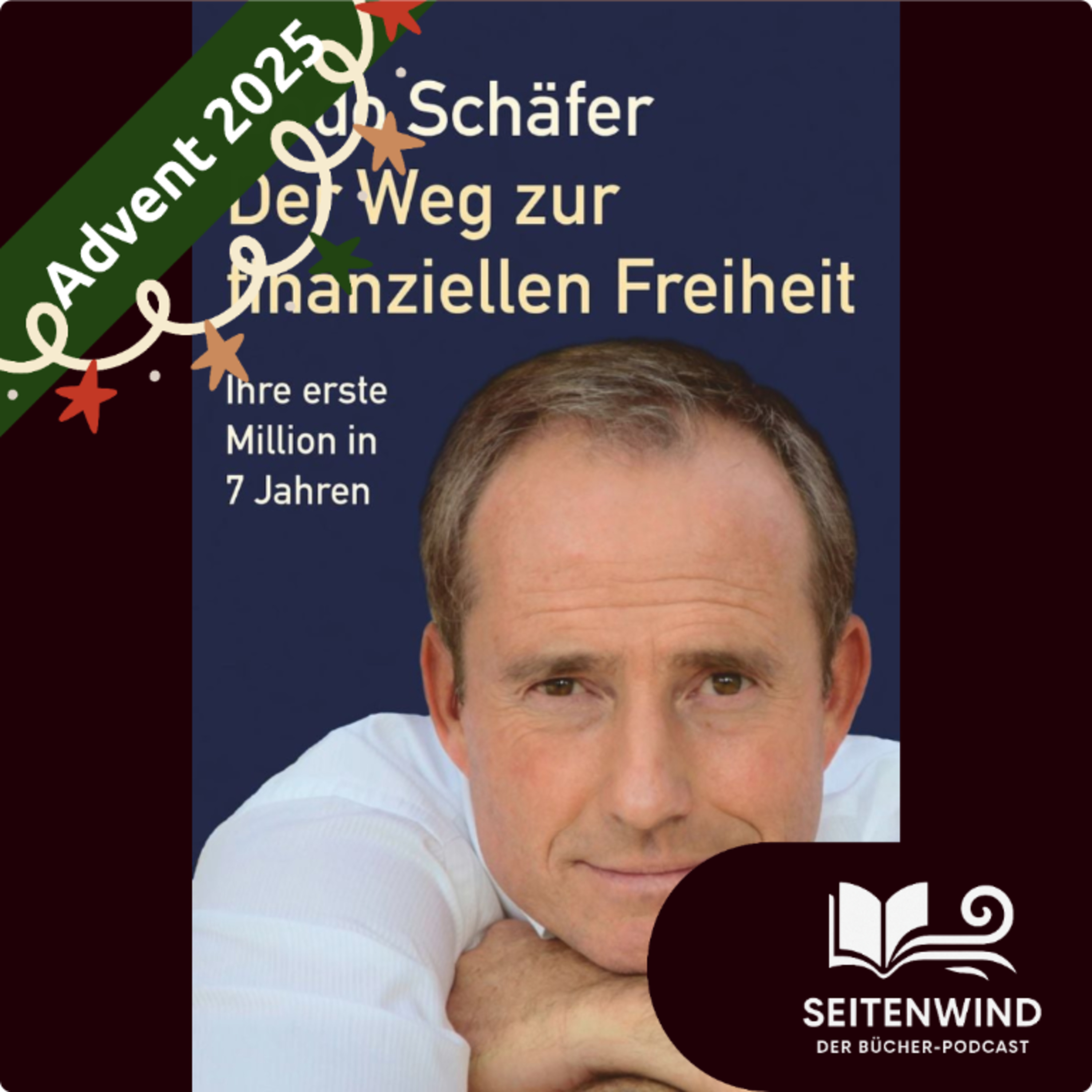 Advents-Special #4 Der Weg zur finanziellen Freiheit (Bodo Schäfer) episode artwork