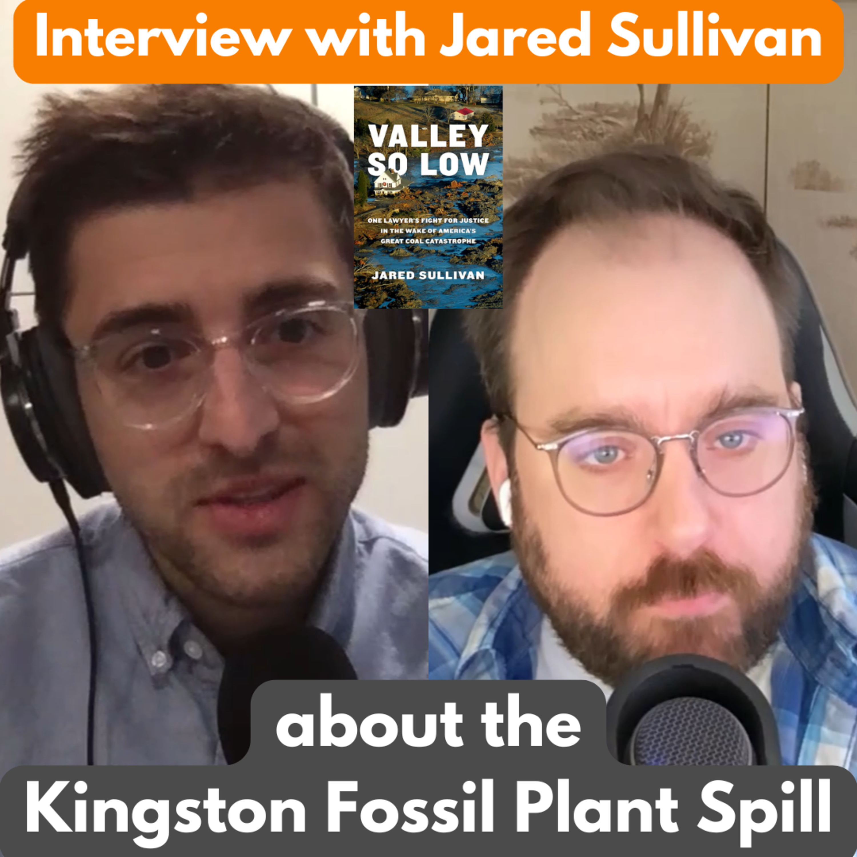 Trade Movies BONUS #7 – Interview with author Jared Sullivan about the Kingston Coal Ash Spill