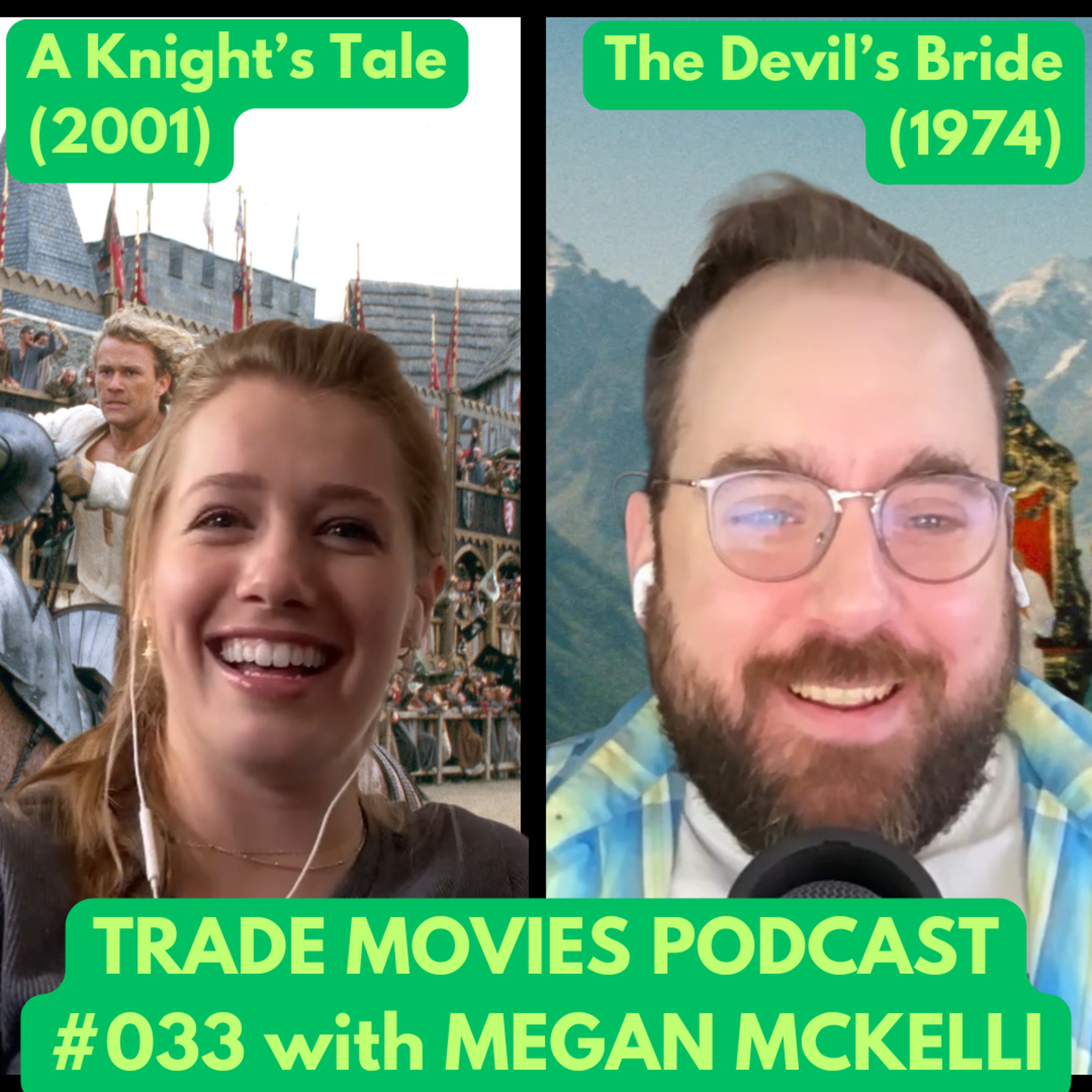 Trade Movies #033 – A Knight’s Tale (2001) and The Devil’s Bride (1974) with Megan McKelli