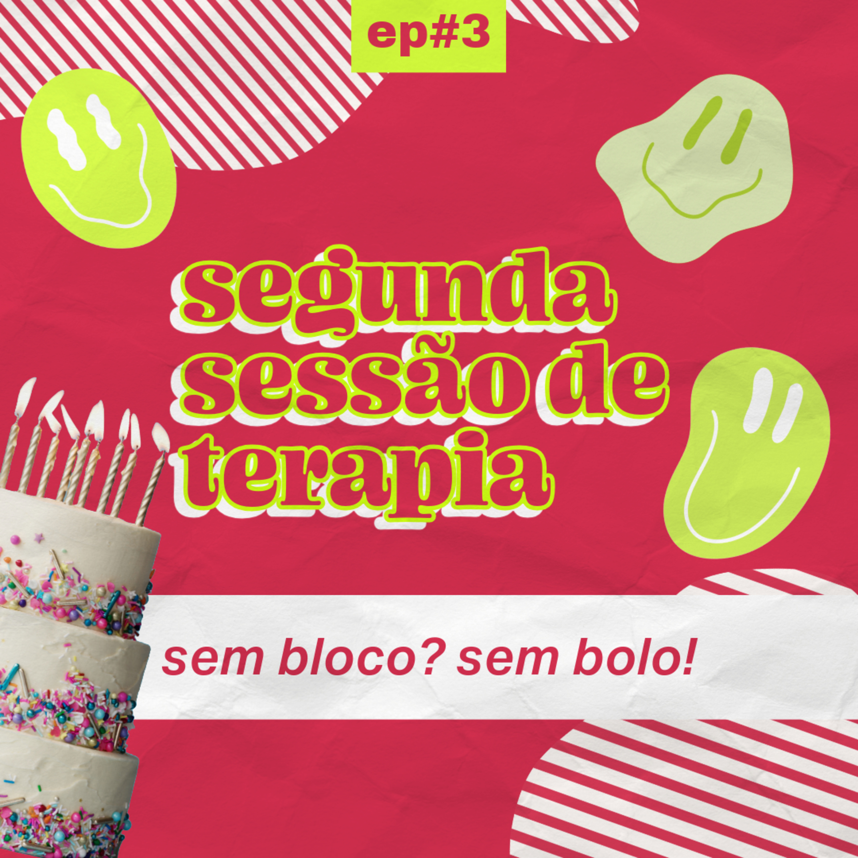Segunda Sessão de Terapia