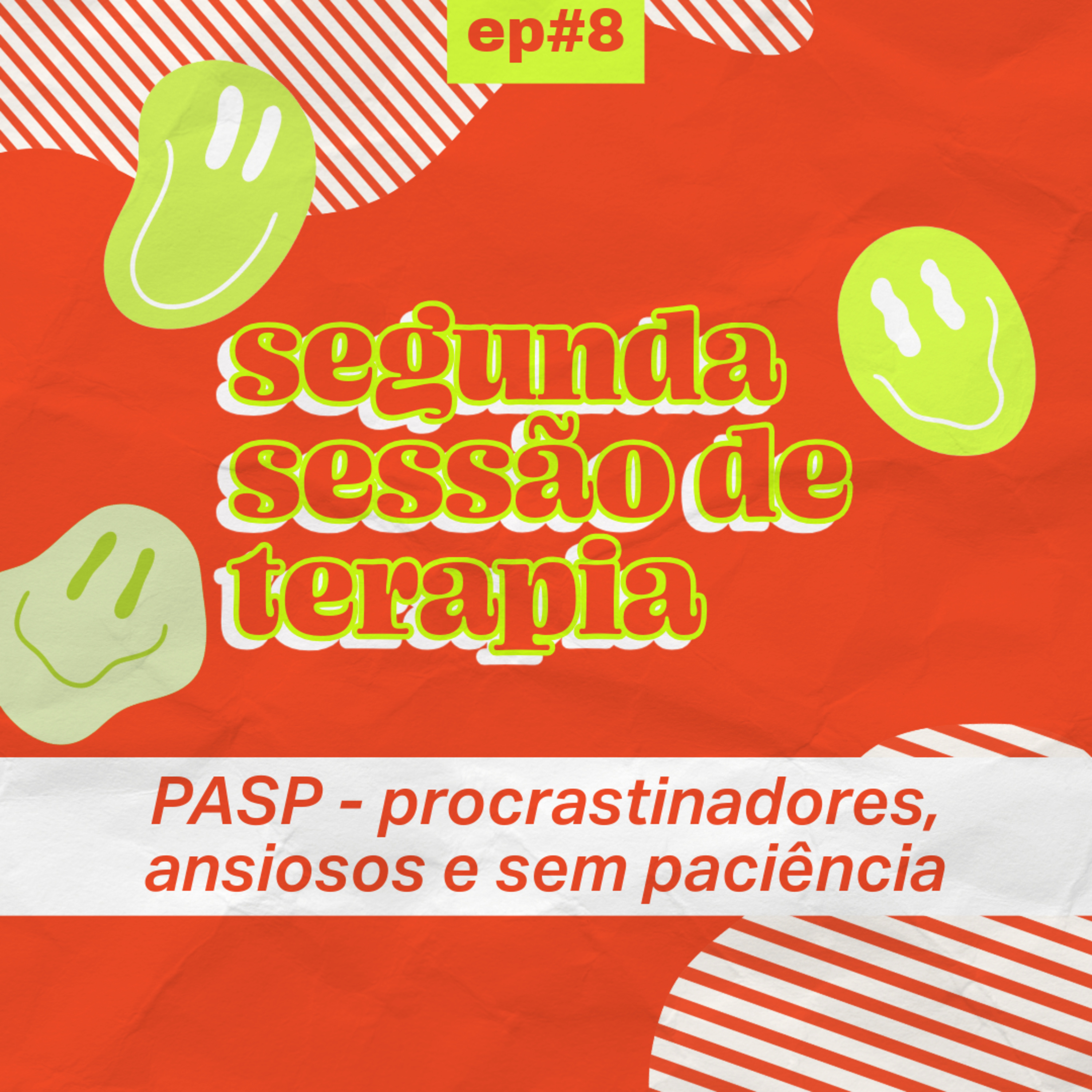 Segunda Sessão de Terapia
