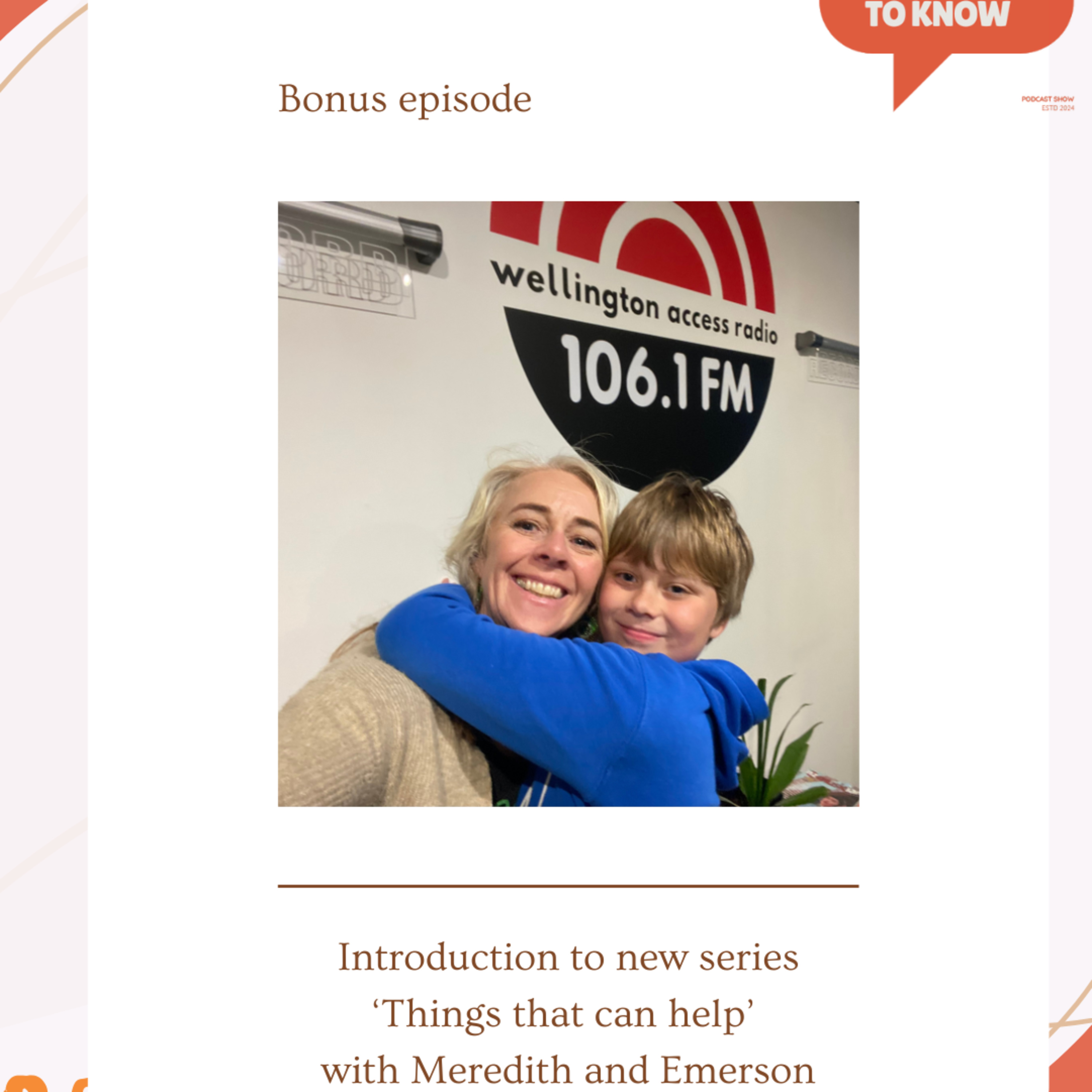Bonus episode – Introduction to the ‘Things that can help’ series – with Meredith and Emerson