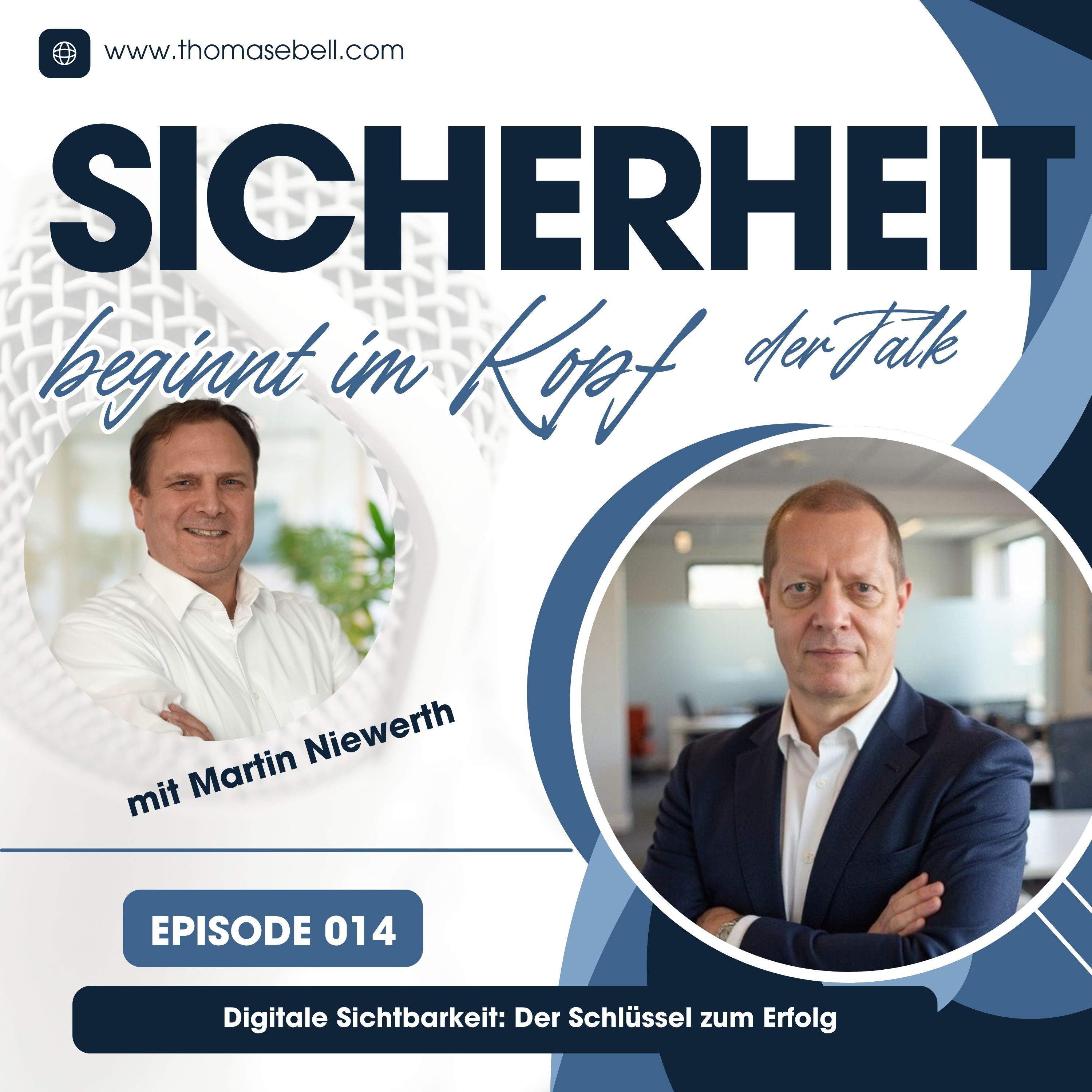 Sicherheit beginnt im Kopf Der Praxis-Podcast mit Sicherheitsexperte Thomas Ebel