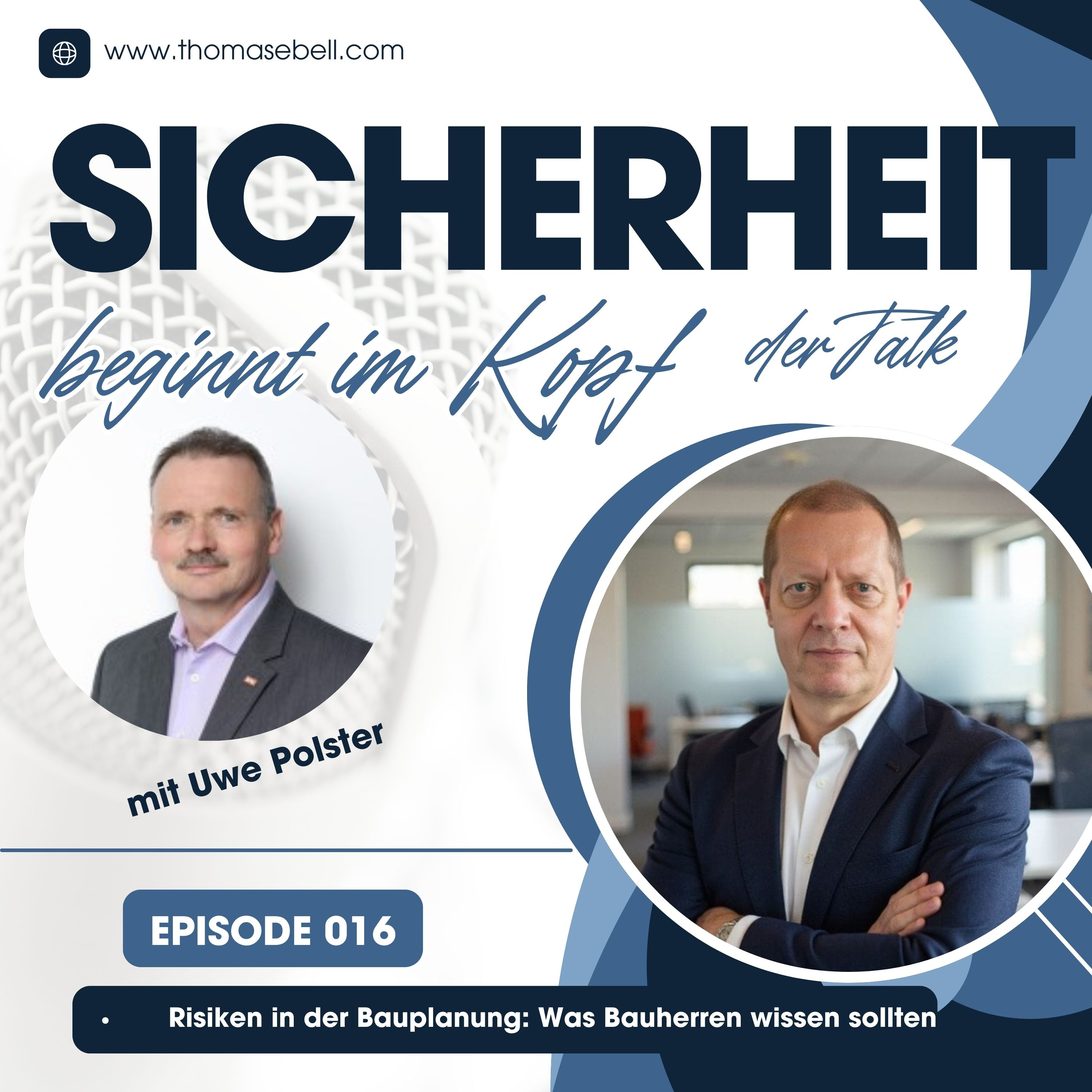 Sicherheit beginnt im Kopf Der Praxis-Podcast mit Sicherheitsexperte Thomas Ebel