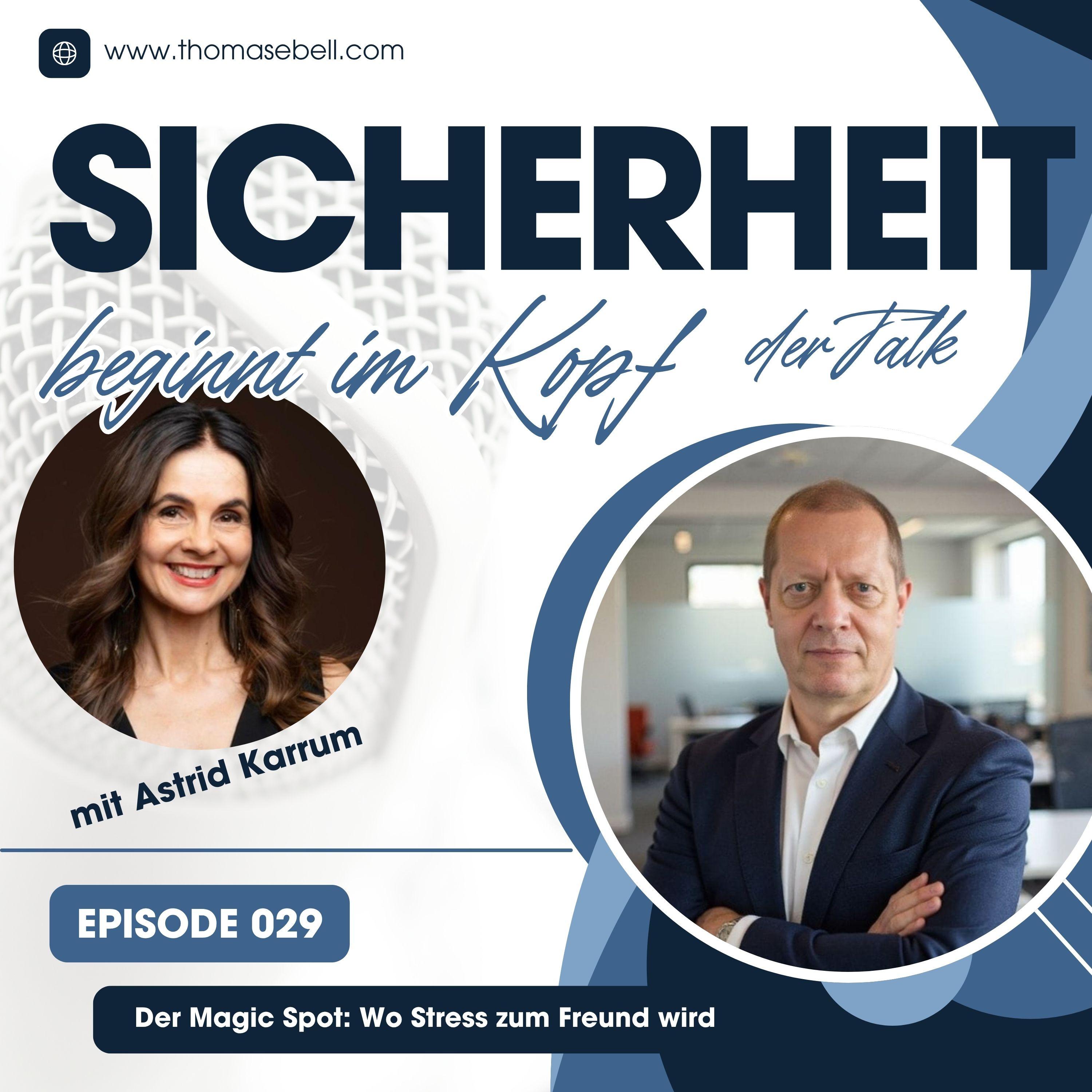 Sicherheit beginnt im Kopf Der Praxis-Podcast mit Sicherheitsexperte Thomas Ebel