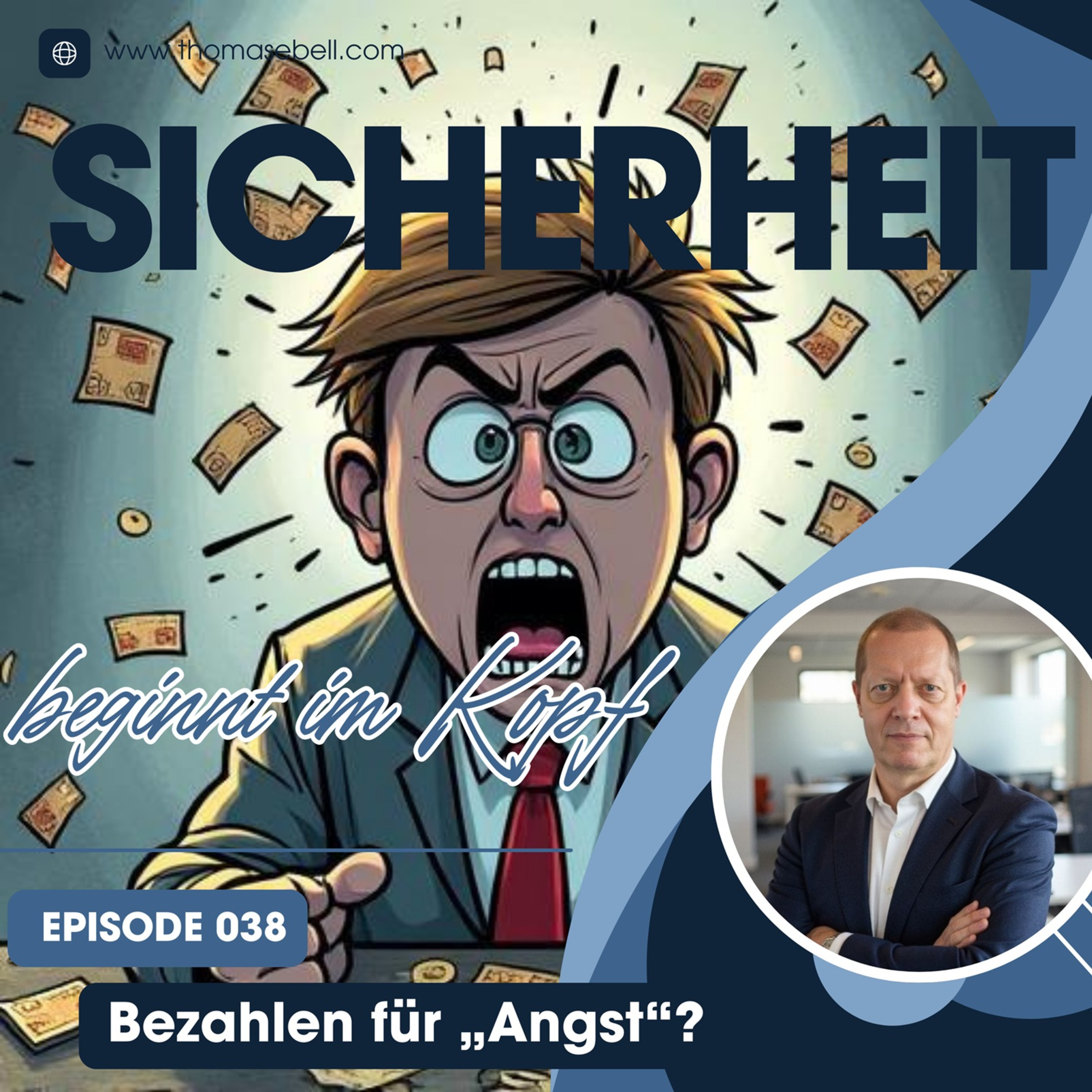 Sicherheit beginnt im Kopf Der Praxis-Podcast mit Sicherheitsexperte Thomas Ebel