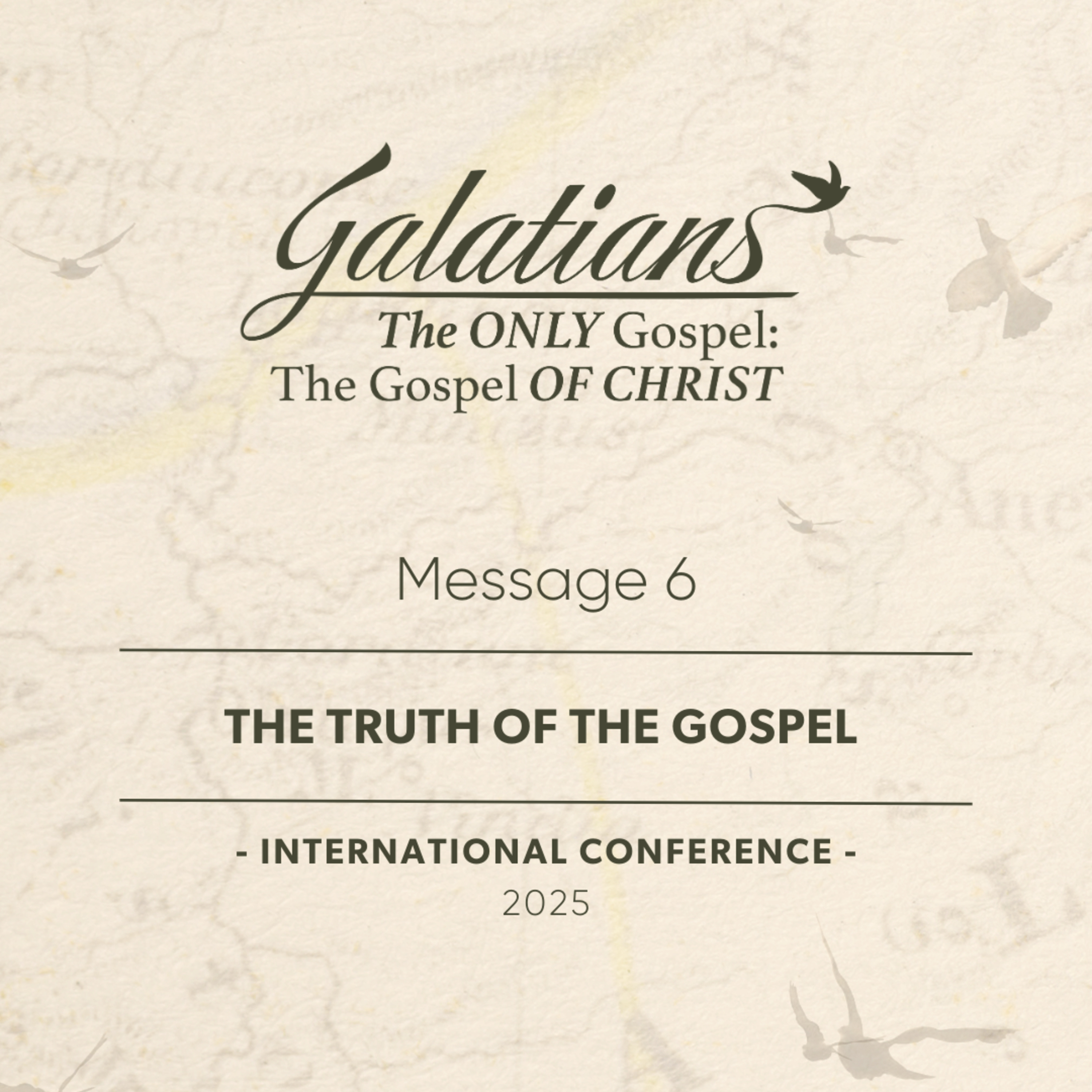 Message 6 - The Truth of the Gospel episode artwork
