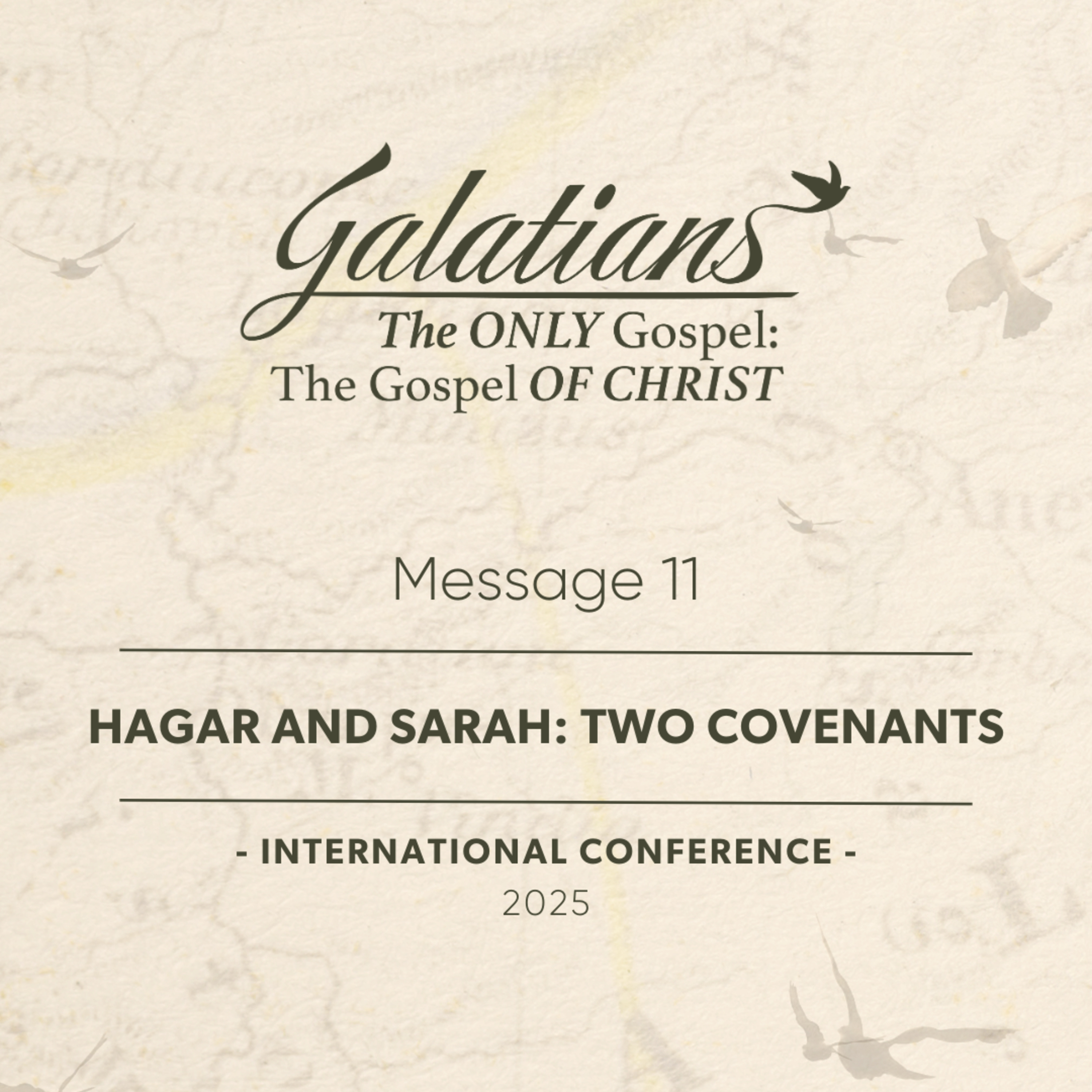 Message 11 - Hagar and Sarah: Two Covenants episode artwork