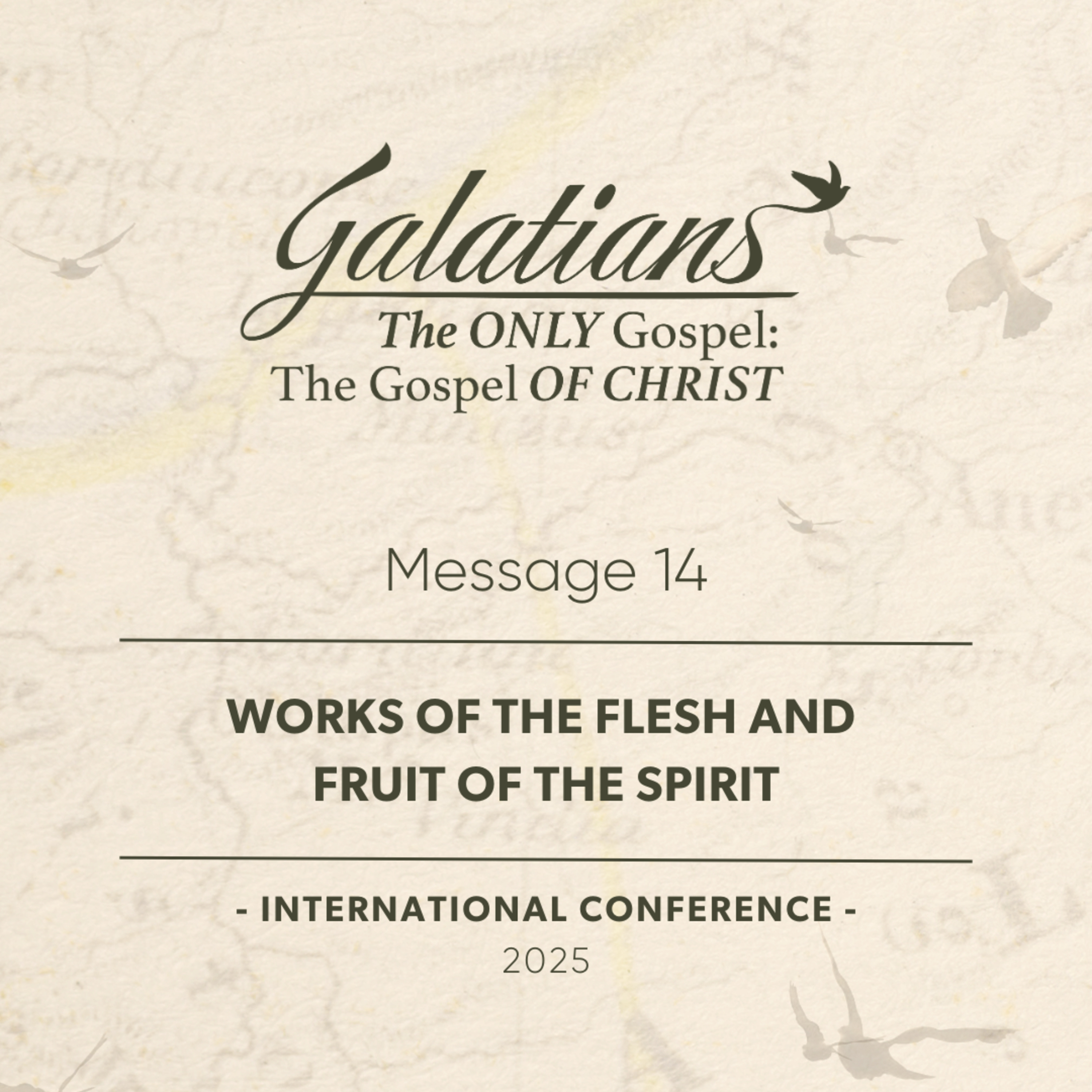Message 14 – Works of the Flesh and Fruit of the Spirit episode artwork