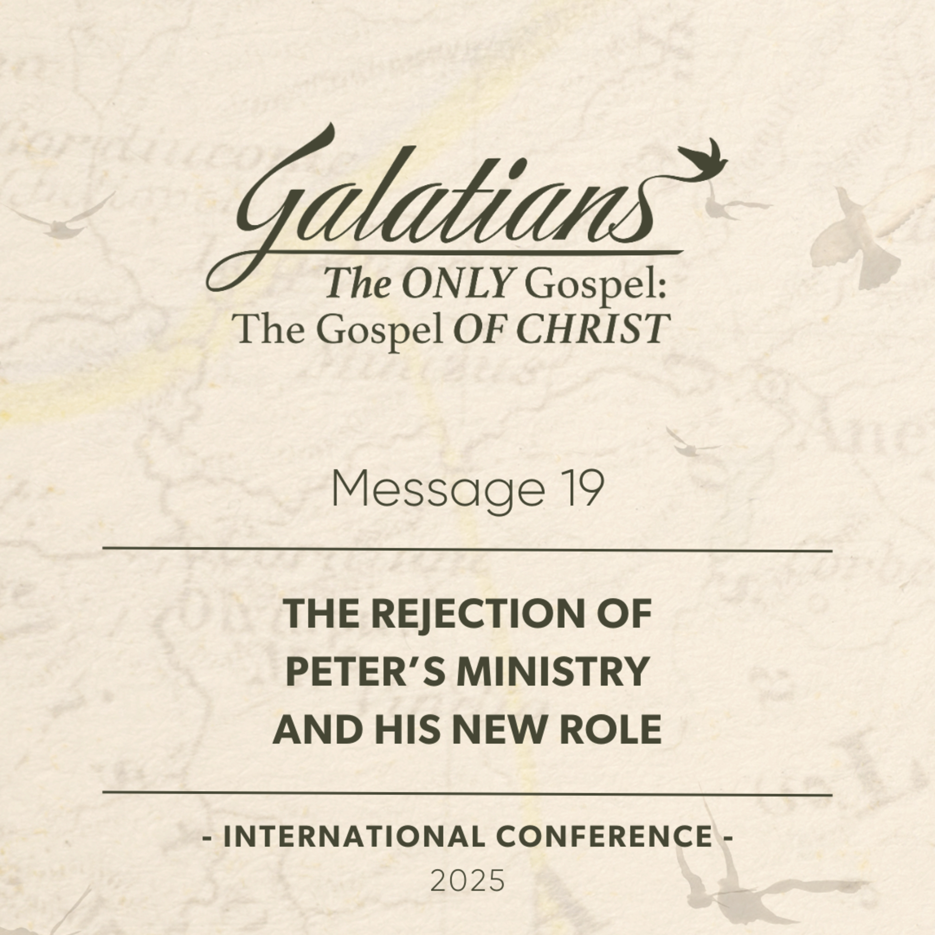 Message 19 – The Rejection of Peter’s Ministry and His New Role episode artwork