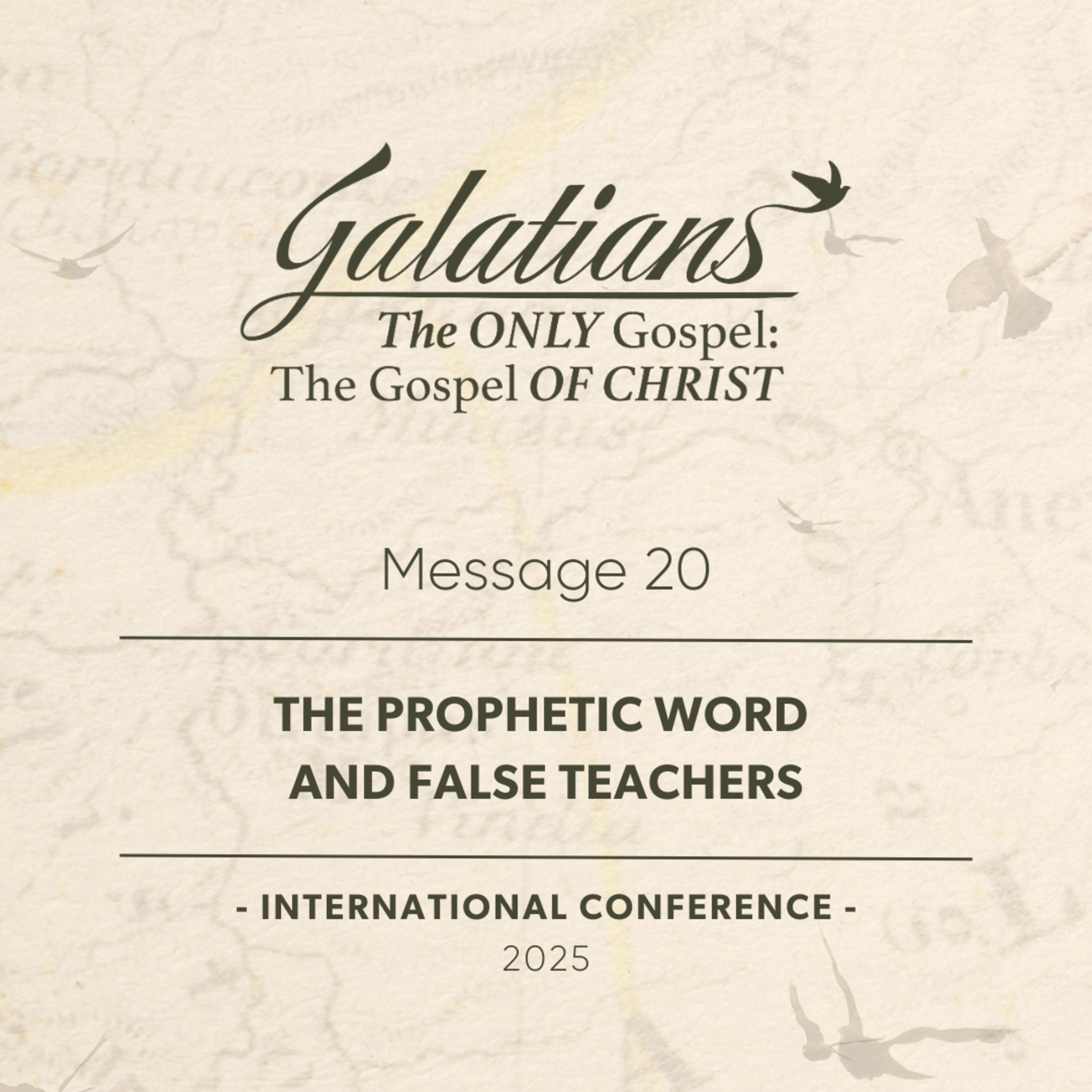 Message 20 - The Prophetic Word and False Teachers episode artwork