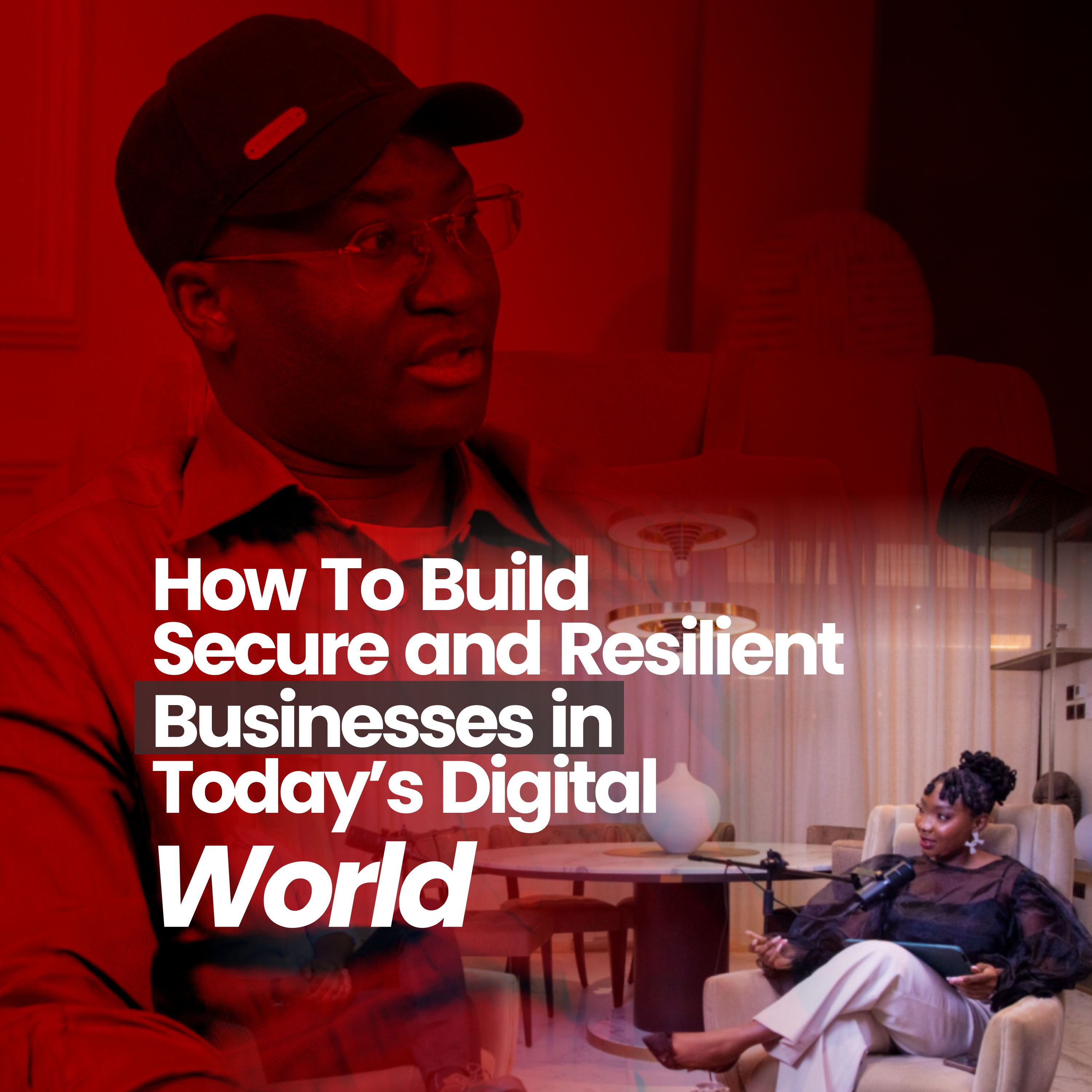 How To Build Secure and Resilient Businesses in Today’s Digital World | | LIMBsimple | Ep19 | Dr Bode Oguntoke