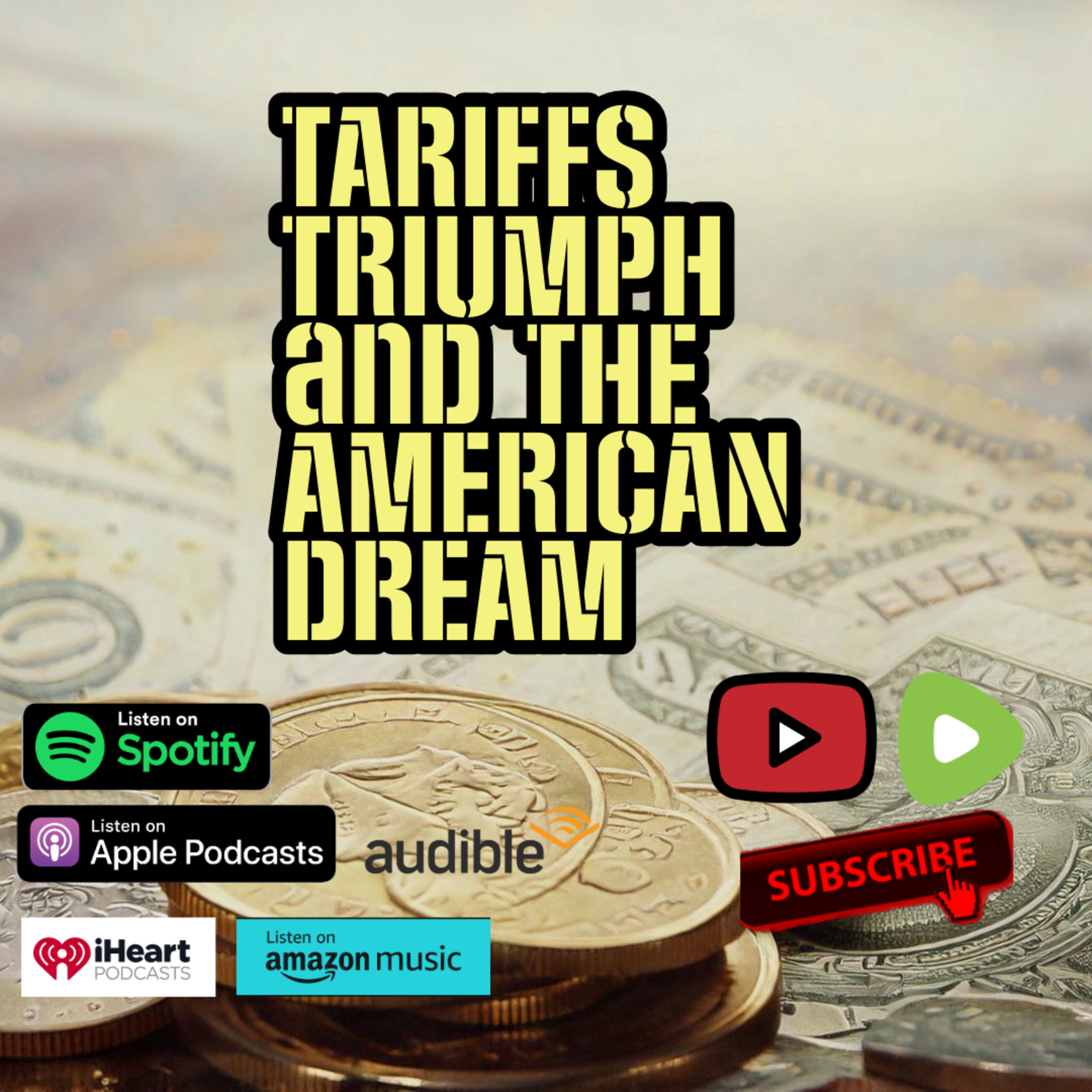 Tariffs, Triumph, and The American Dream! episode artwork
