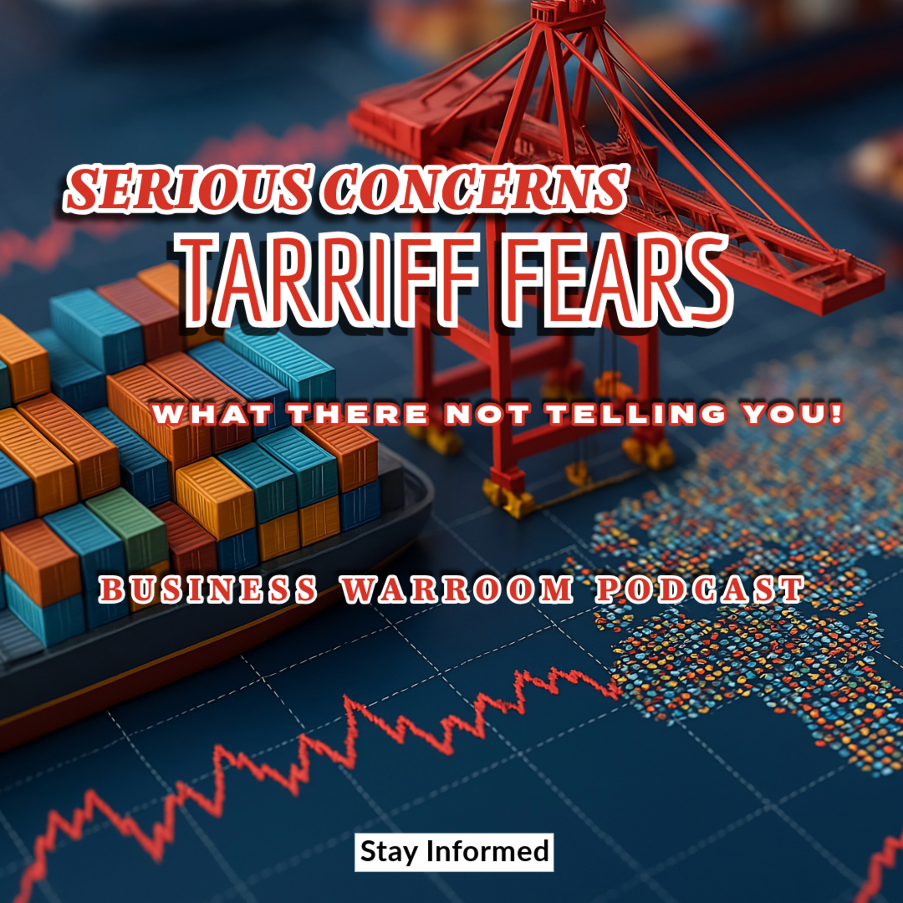 TRADE WAR TARRIF CHAOS: The Economic Time Bomb Tickin' Away... episode artwork