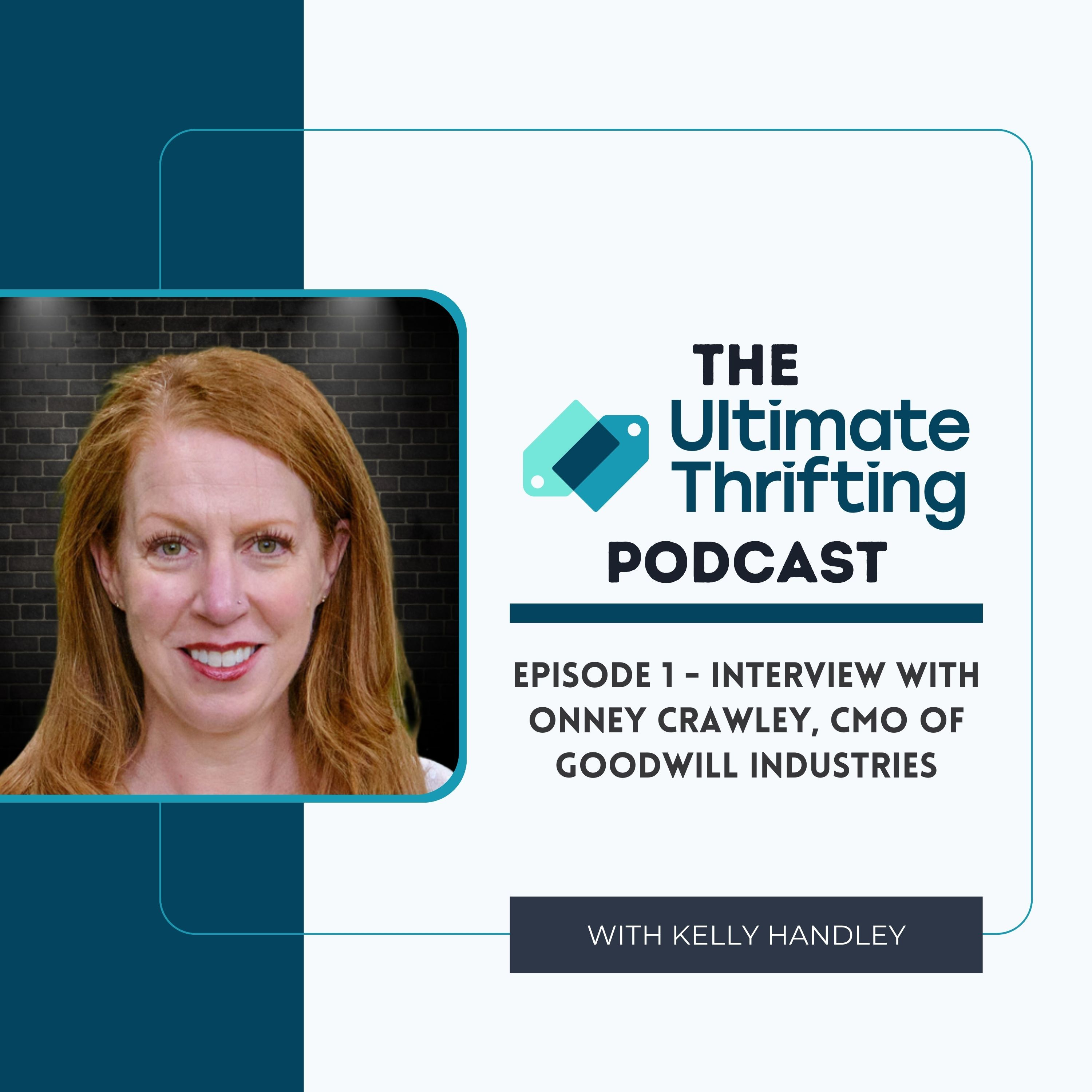 An Interview with Onney Crawley, CMO of Goodwill episode artwork