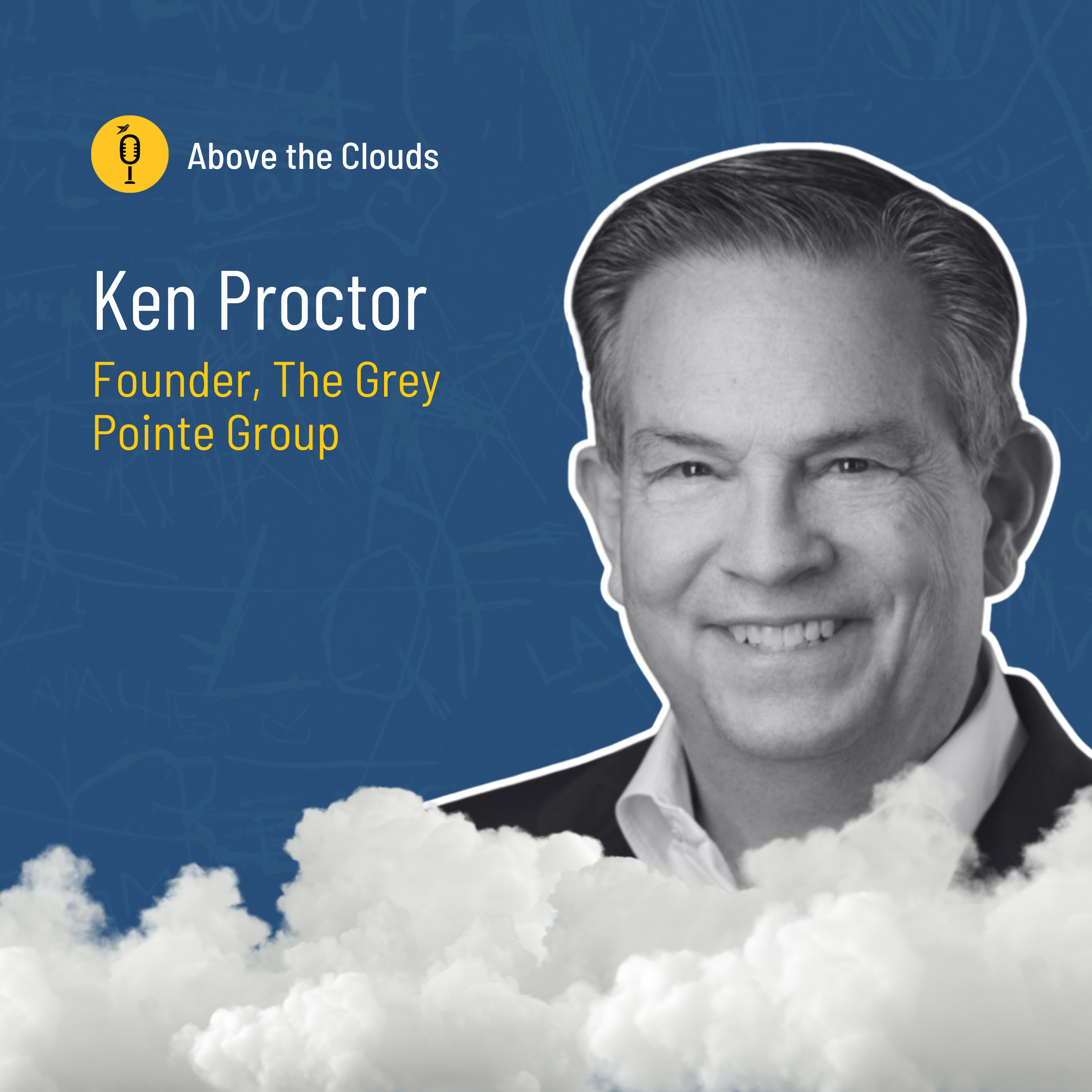 Ken Proctor, Founder, The Grey Pointe Group