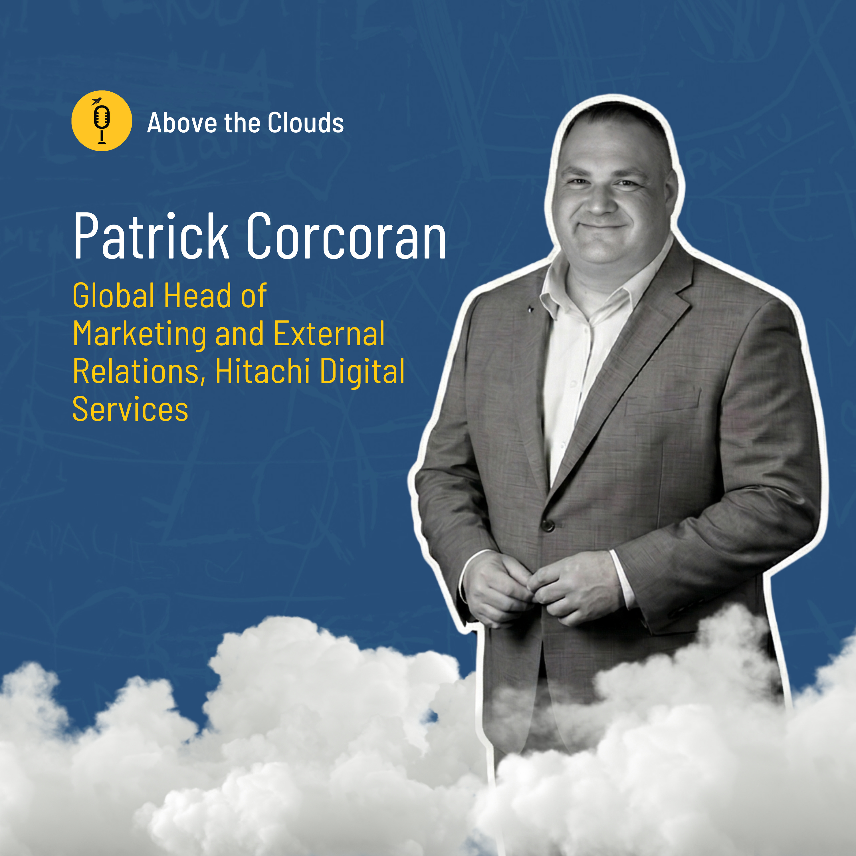 Patrick Corcoran, Global Head of Marketing and External Relations, Hitachi Digital Services