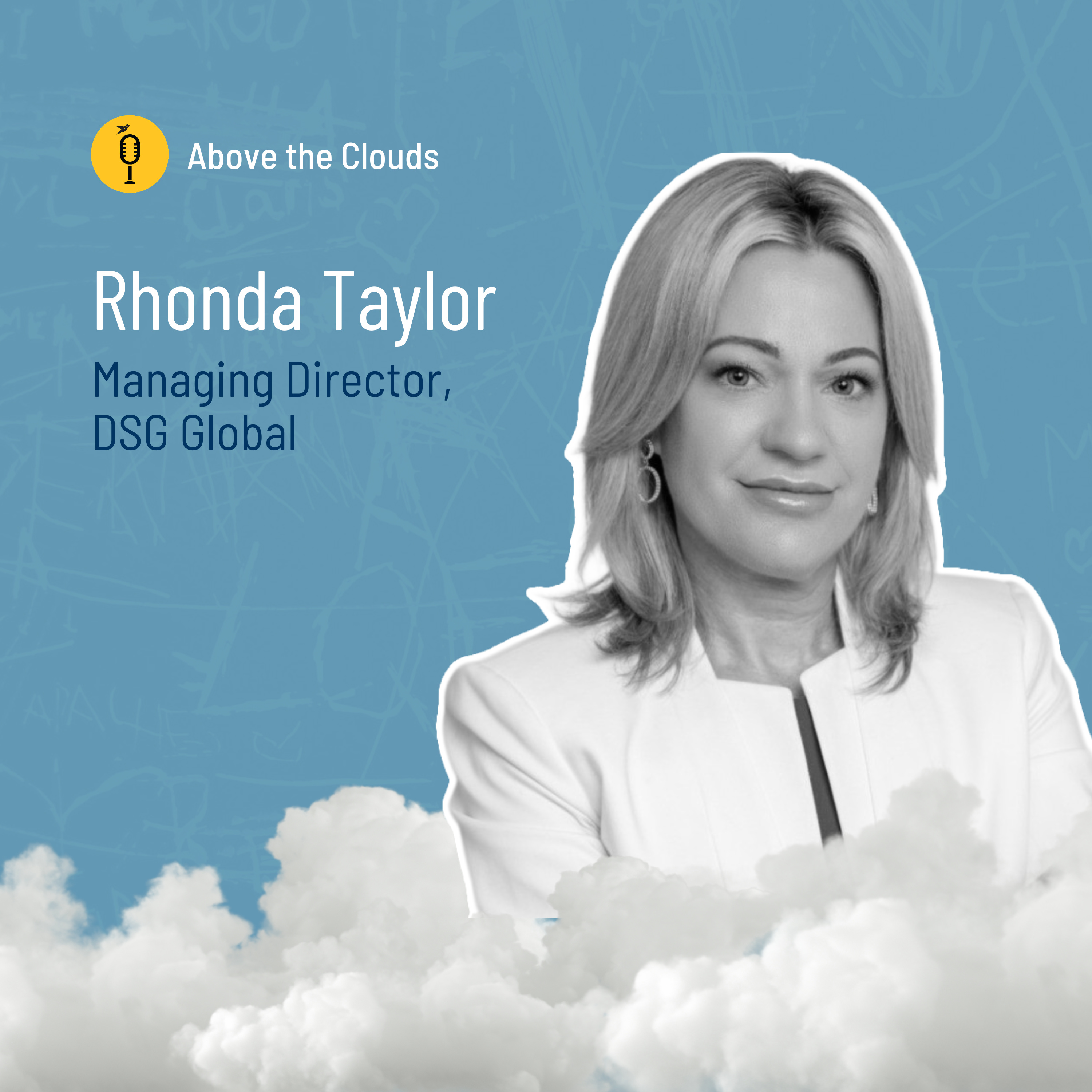 Rhonda Taylor, Managing Director, DSG Global episode artwork