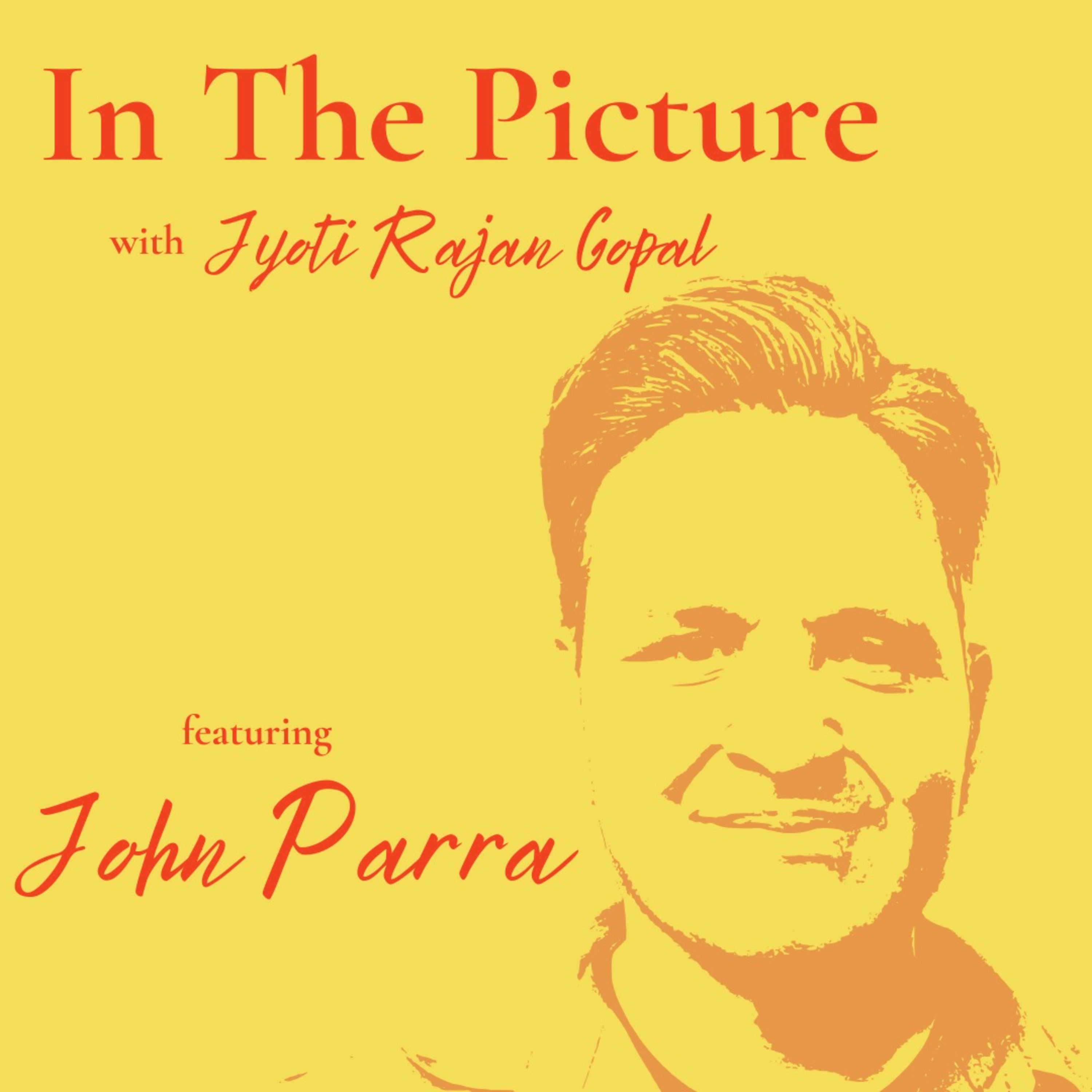 In the Picture with John Parra