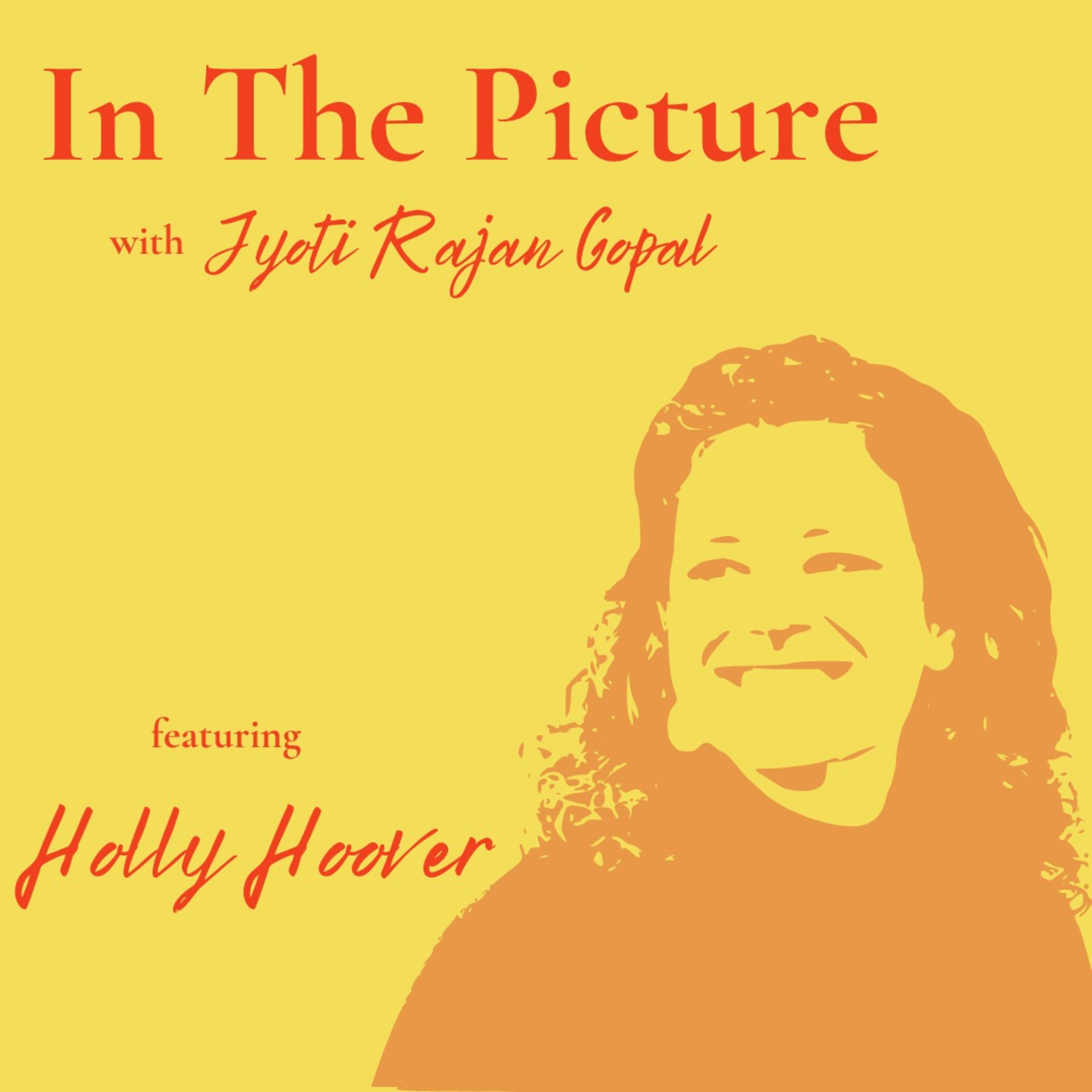In the Picture with Holly Hoover