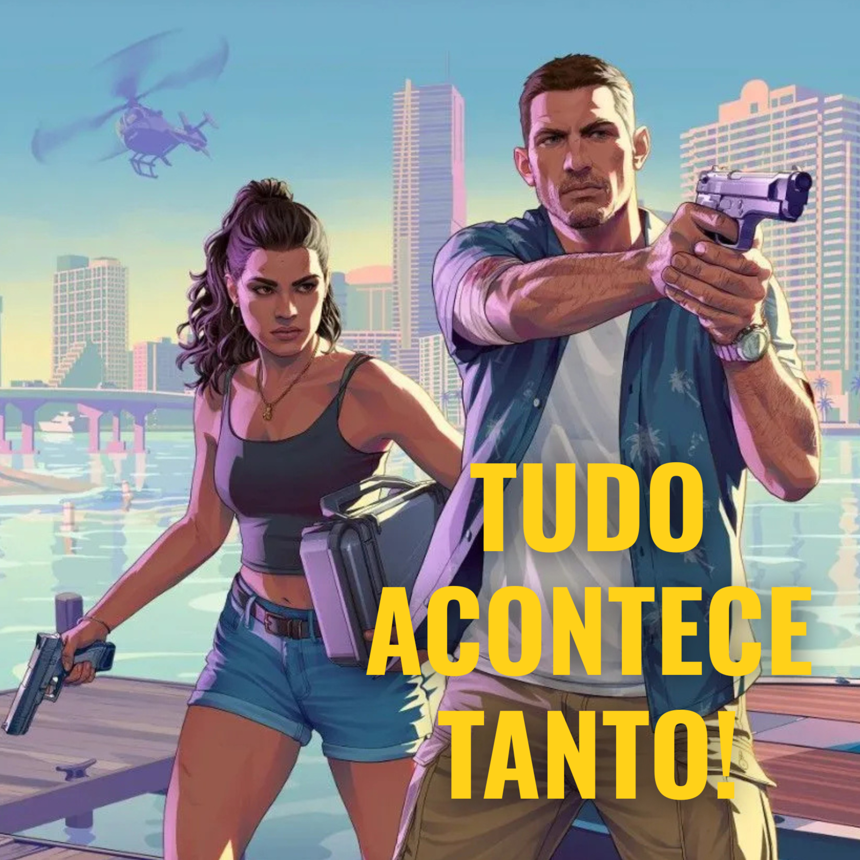 GTA VI ganha muitas novidades em trailer e Round 6 revela vislumbre do fim | Tudo Acontece Tanto! episode artwork