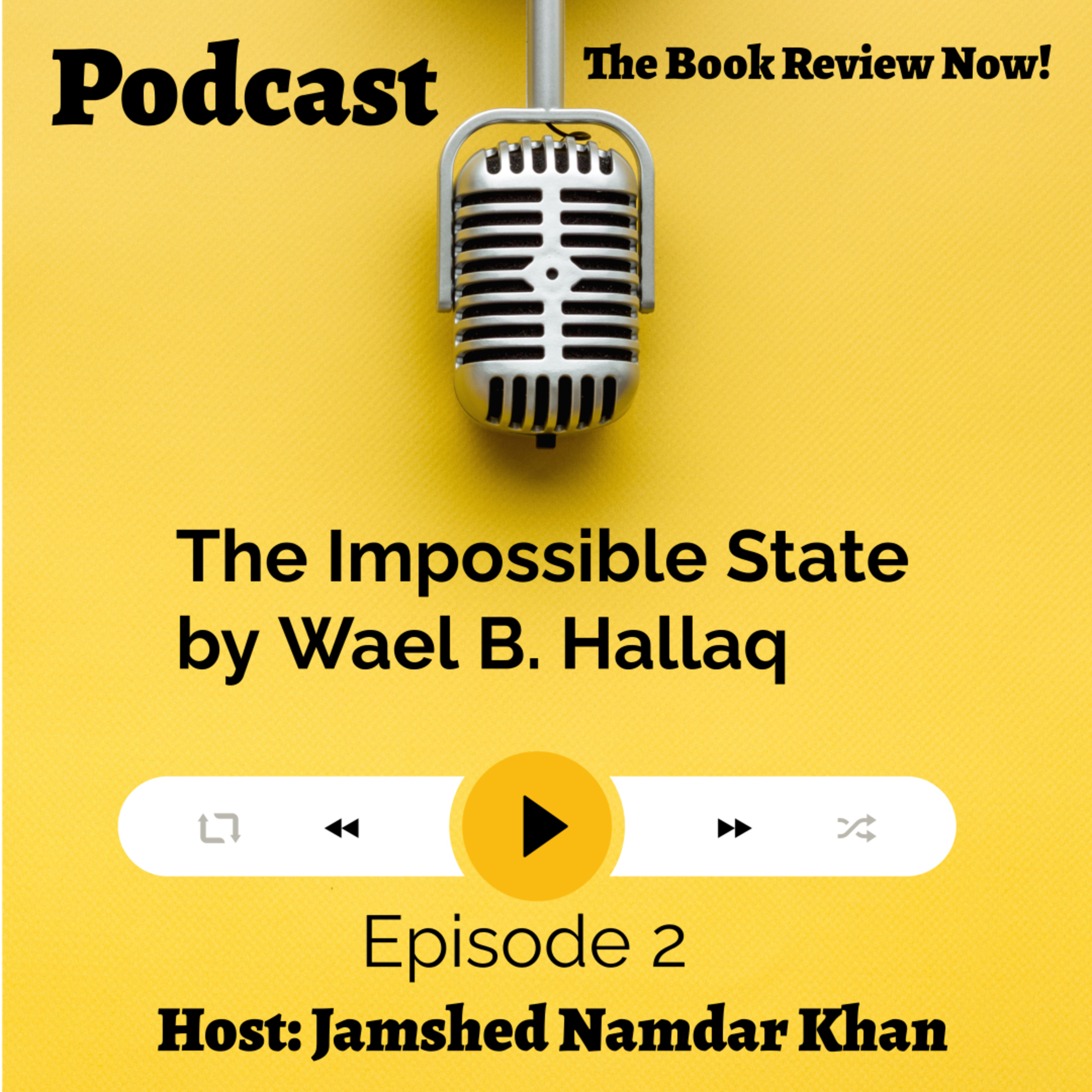 The Impossibel State by Wael B. Hallaq episode artwork