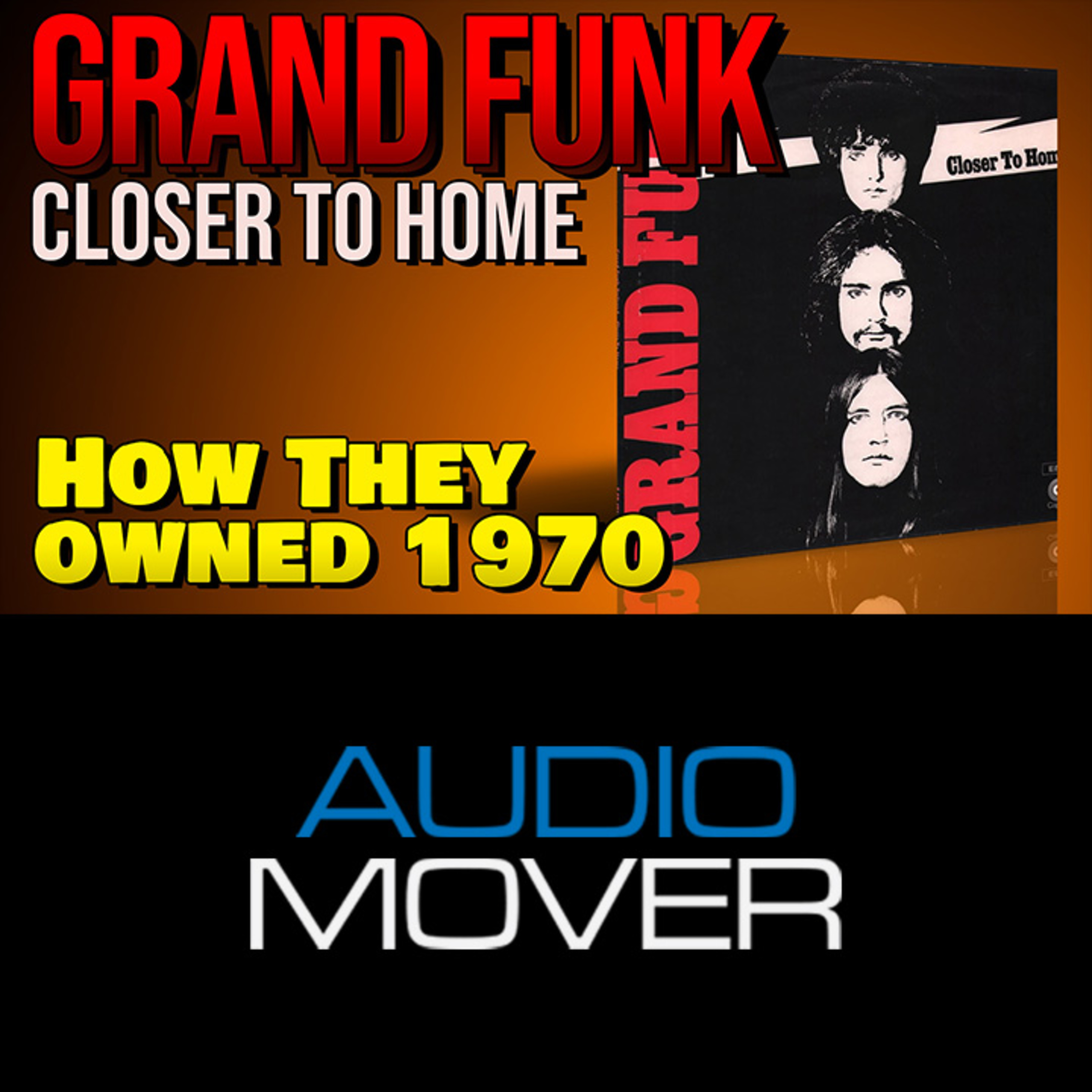 Grand Funk Railroad - How to Become Superstars in a Year episode artwork