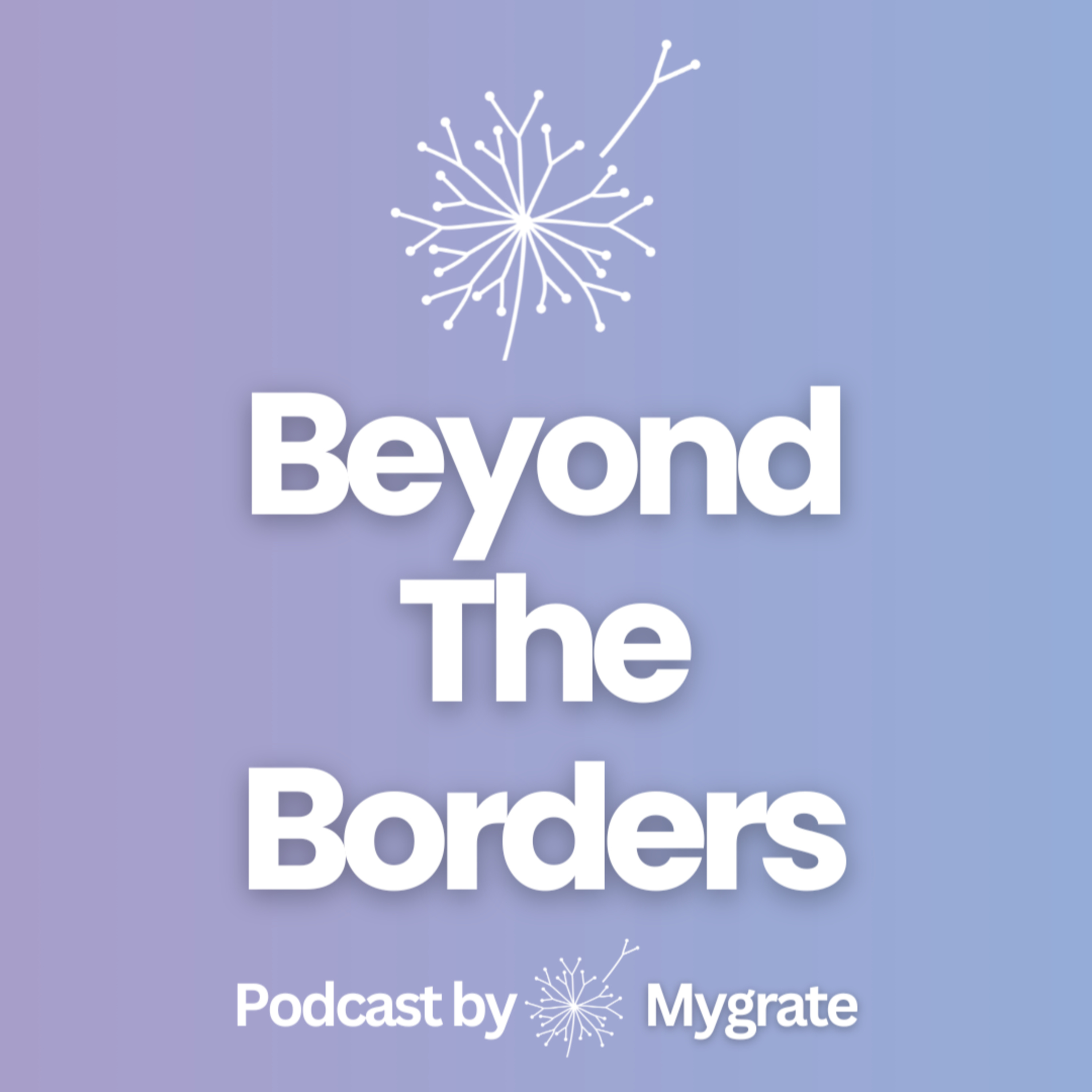 Beyond The Borders Podcast
