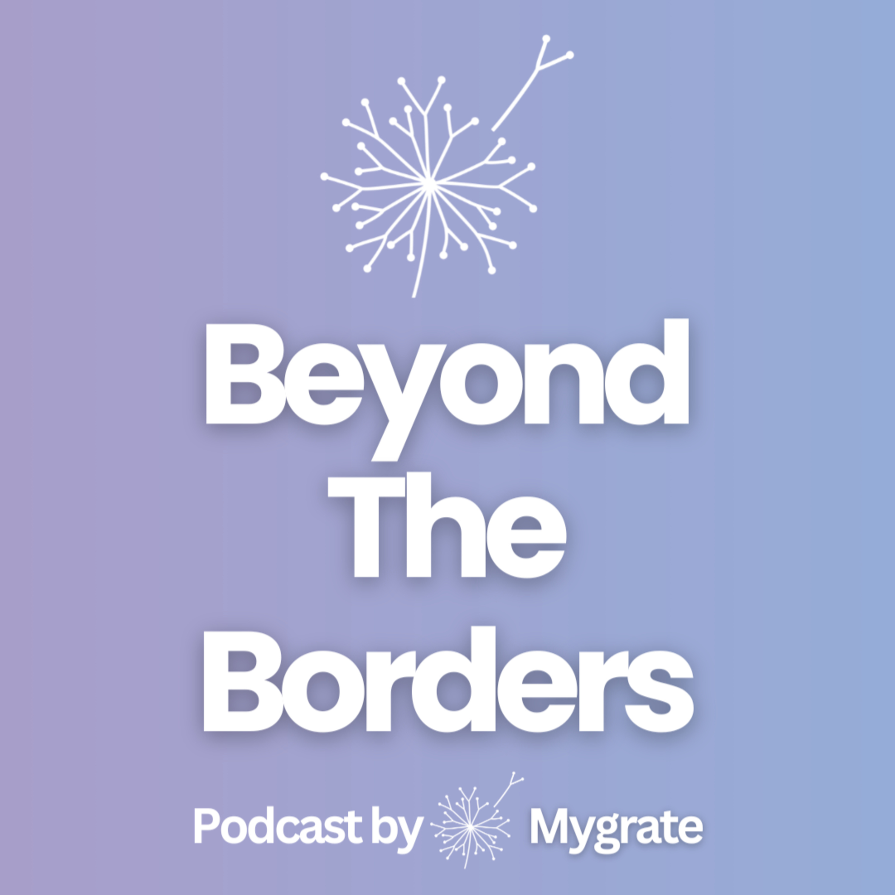 Beyond The Borders Podcast