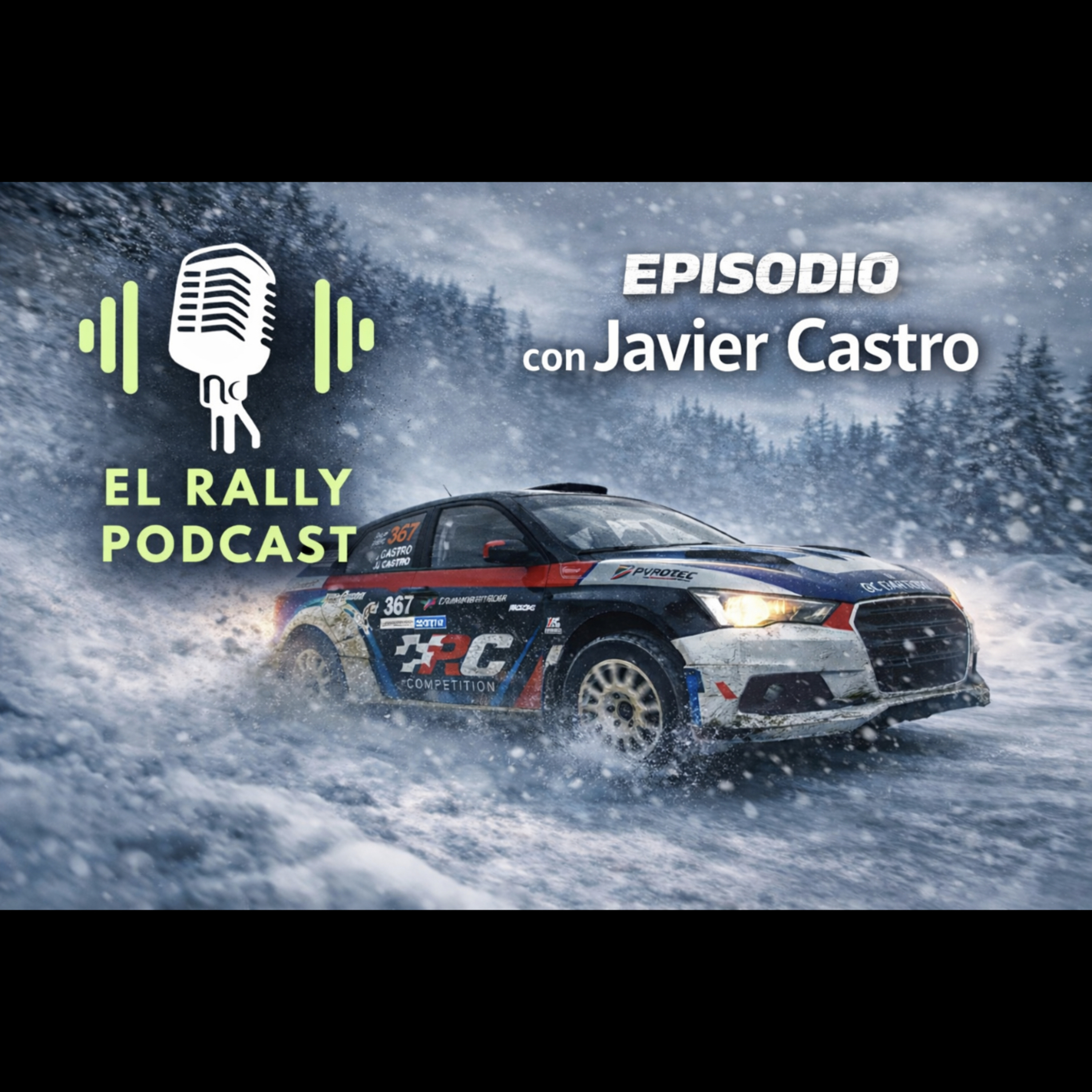 Ep 75– Super Especial con Javier Castro , Aclarando dudas del S❄️D Rally mas temas exclusivos.🔥 episode artwork