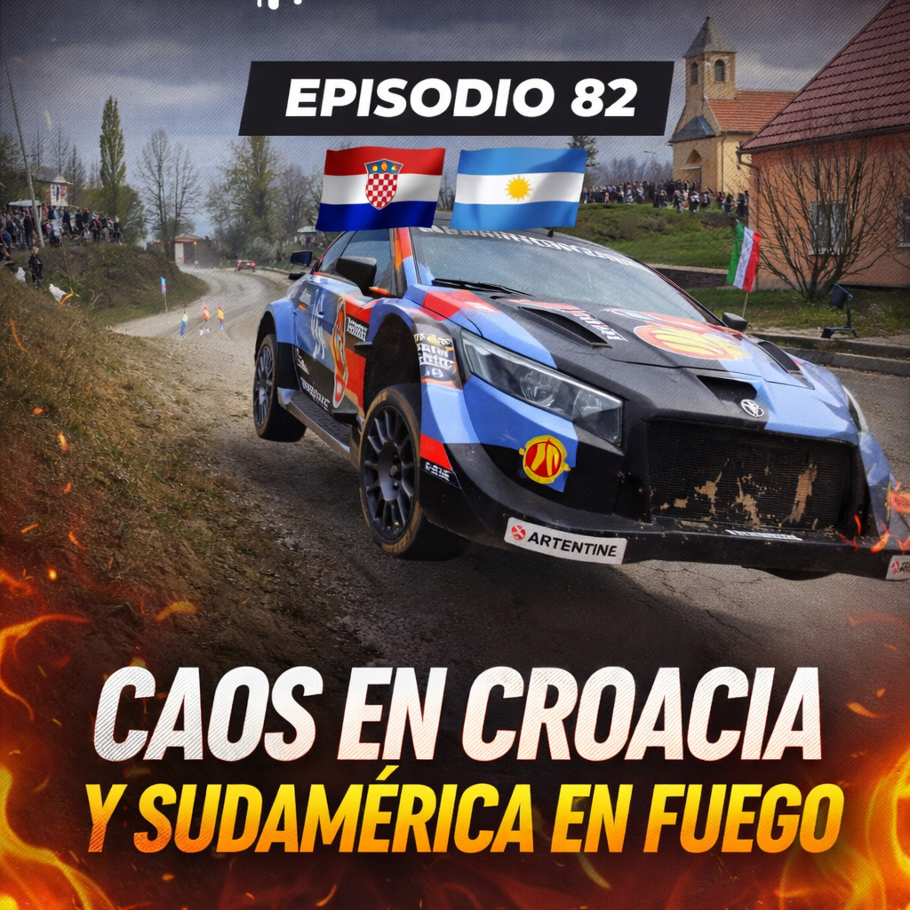 EP82 – Caos total en Croacia y el rally sudamericano al rojo vivo episode artwork