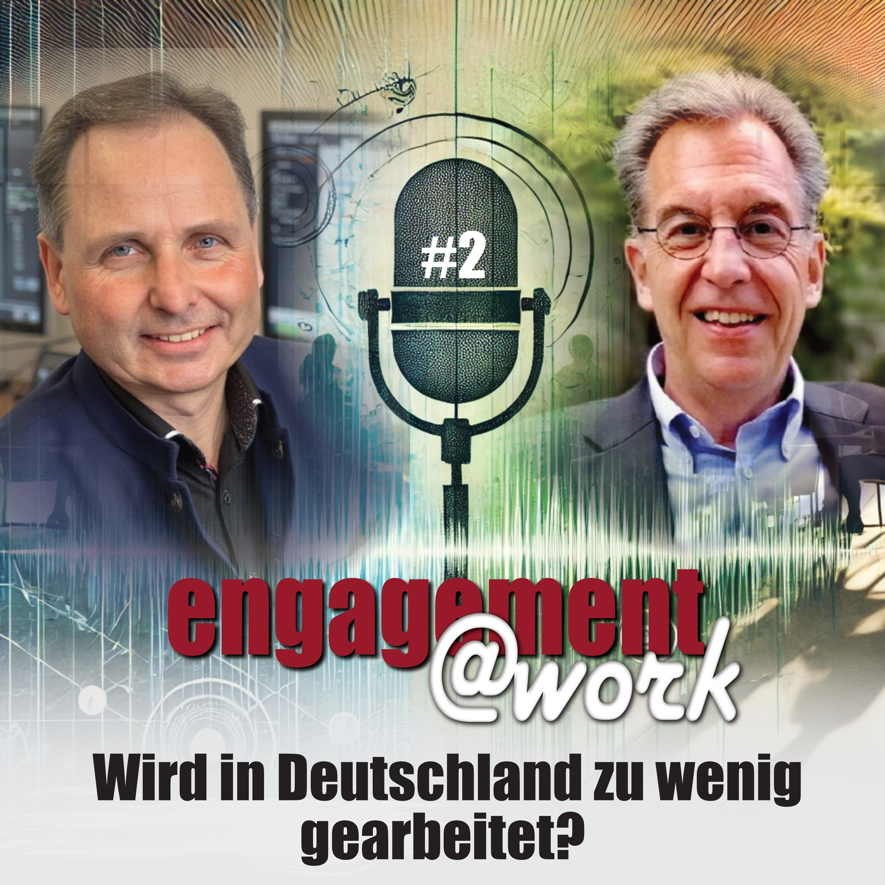 engagement at work - Der Podcast