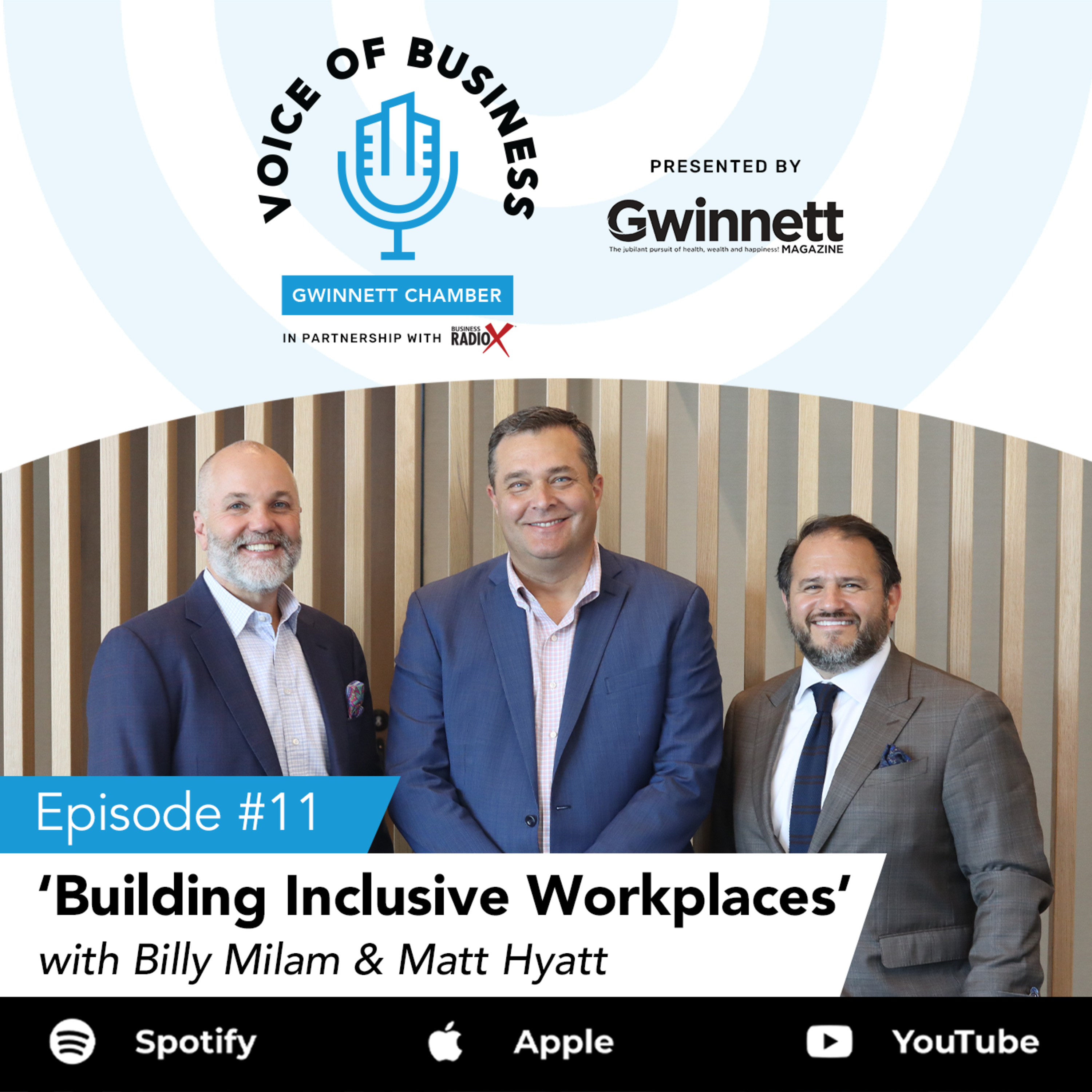 Voice of Business – Building Inclusive Workplaces with Matt Hyatt and Billy Milam
