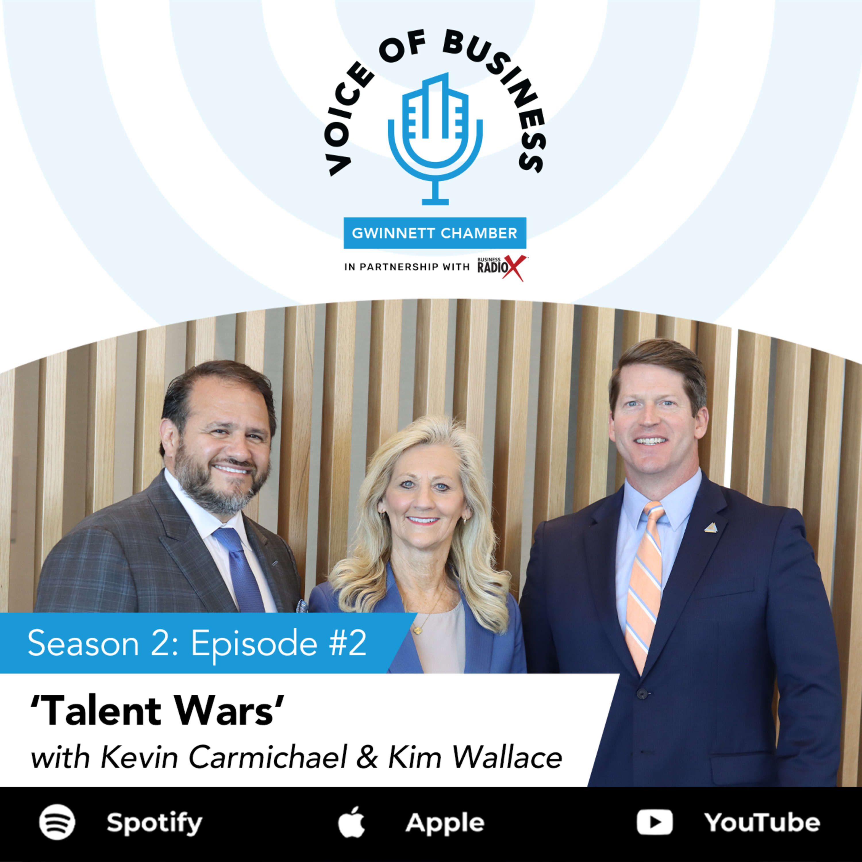 Gwinnett Chamber | Talent Wars with Kevin Carmichael & Kim Wallace | S2E2