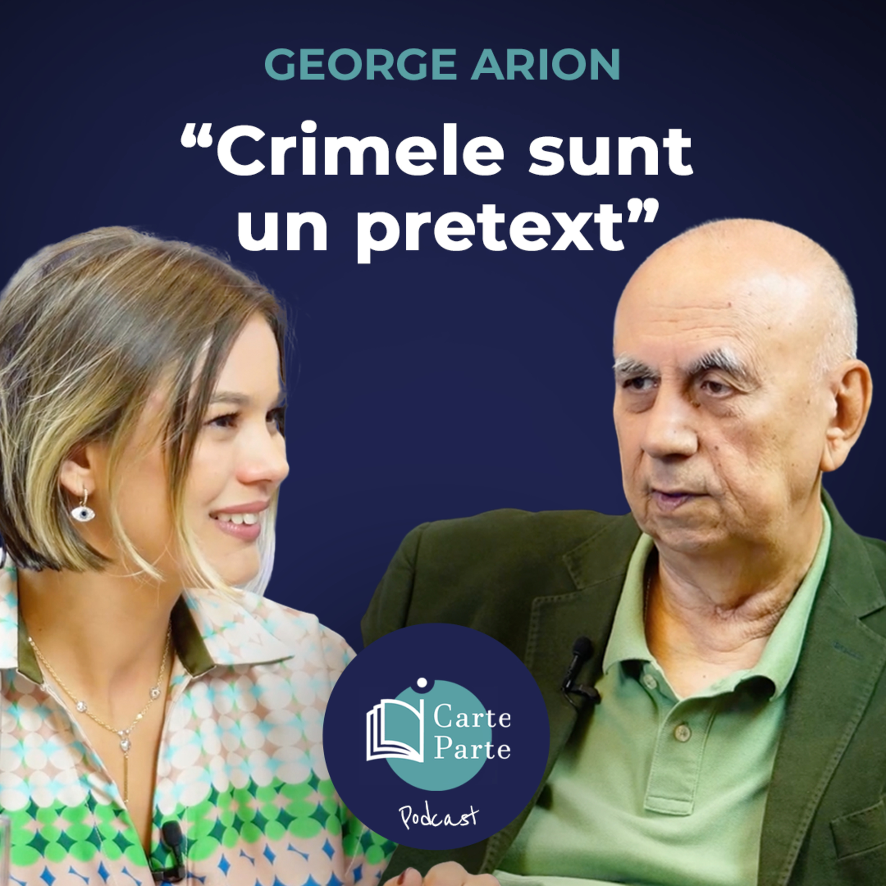 GEORGE ARION: ”Nu cumva, înainte de '89, se cumpărau cărți, dar nu se citeau?” | iCarte, iParte Podcast - ep. 22