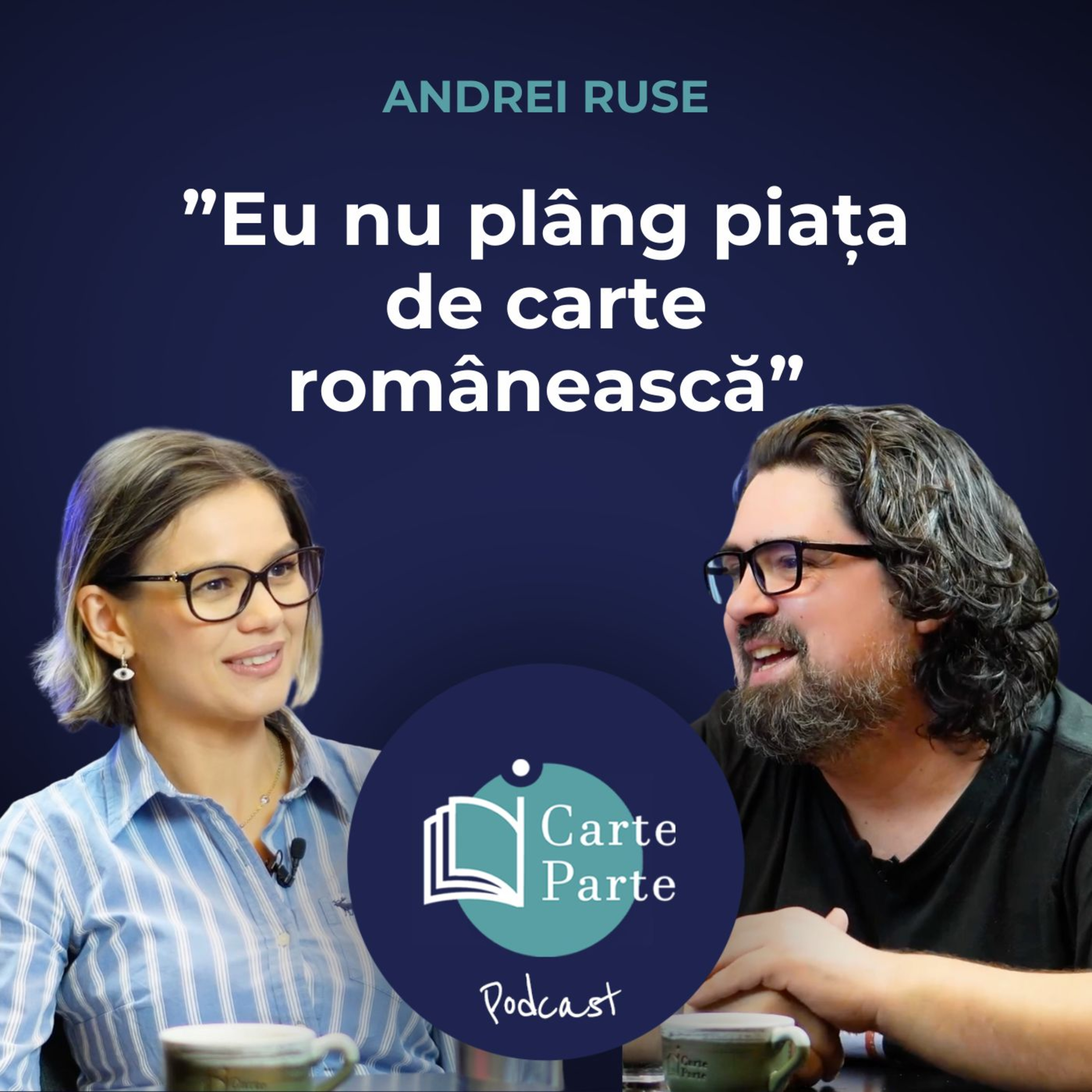 ANDREI RUSE: E și vina scriitorului pentru ruptura asta | iCarte, iParte Podcast - Ep. 26