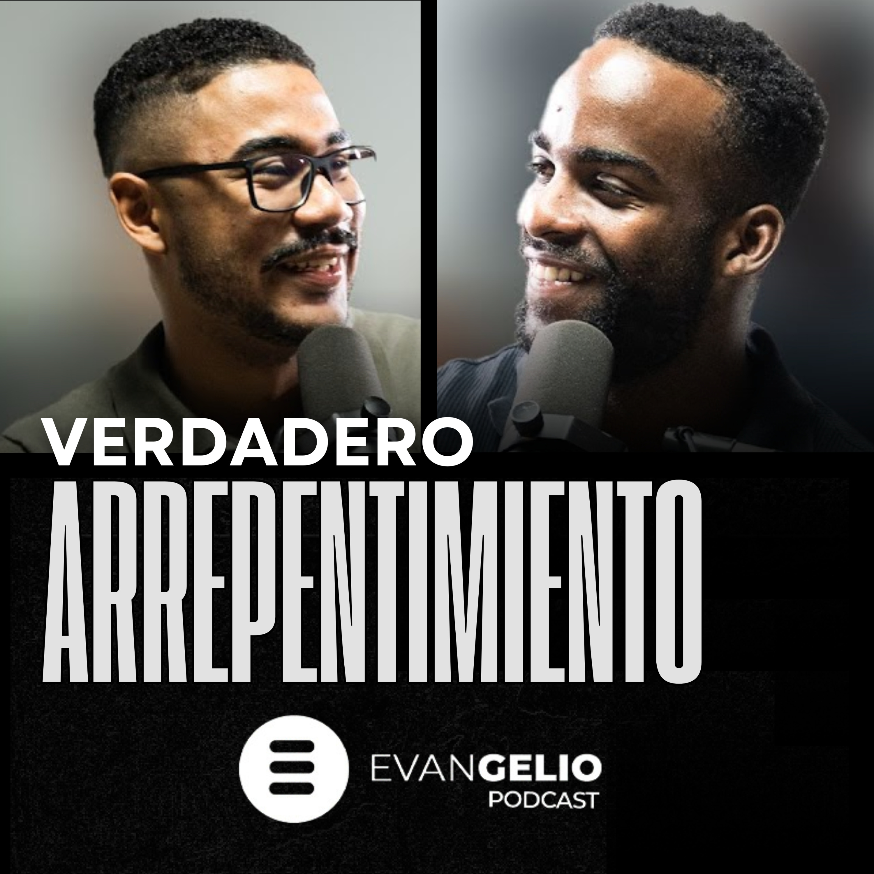El verdadero arrepentimiento | Evangelio Podcast | Esdras Marte e Ismael Monanci
