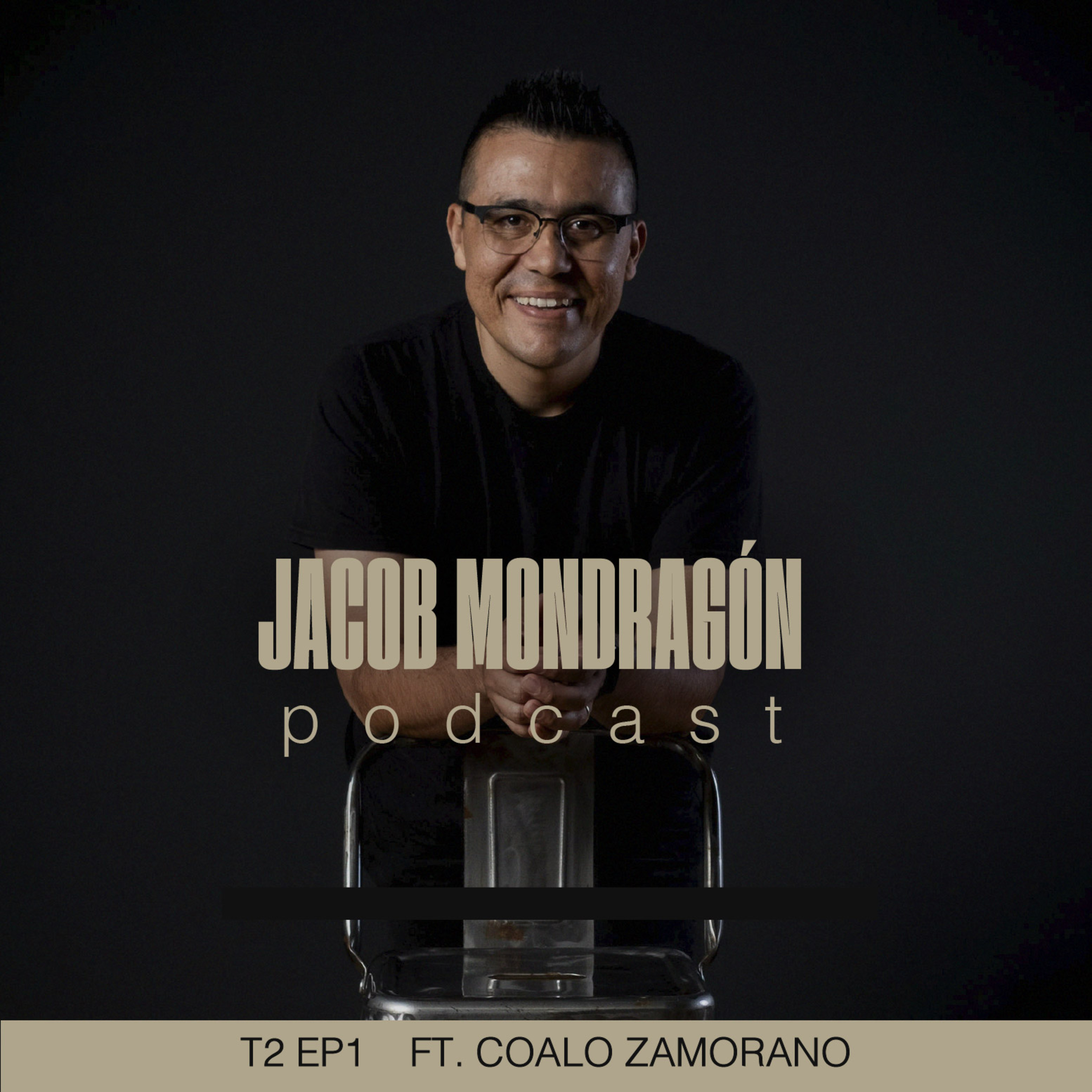 Jacob Mondragón Podcast