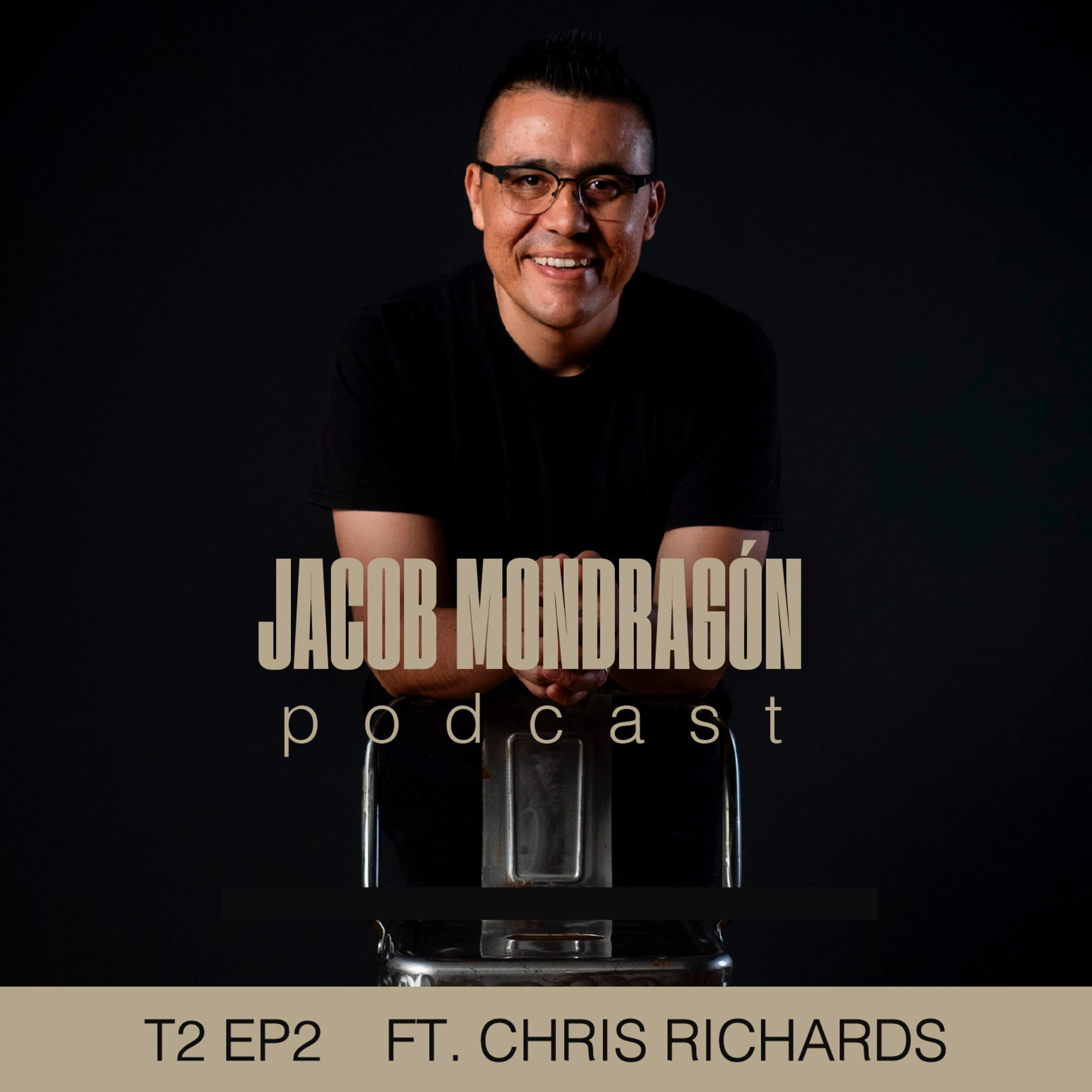 Jacob Mondragón Podcast