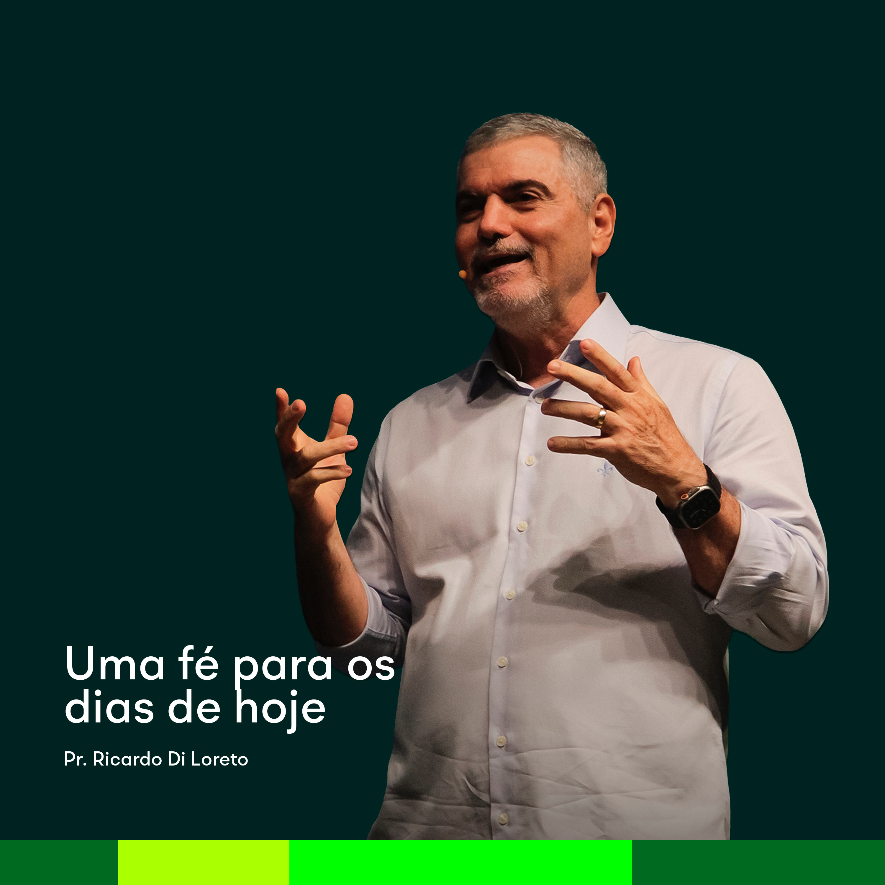 UMA FÉ PARA OS DIAS DE HOJE | Pr. Ricardo Di Loreto episode artwork