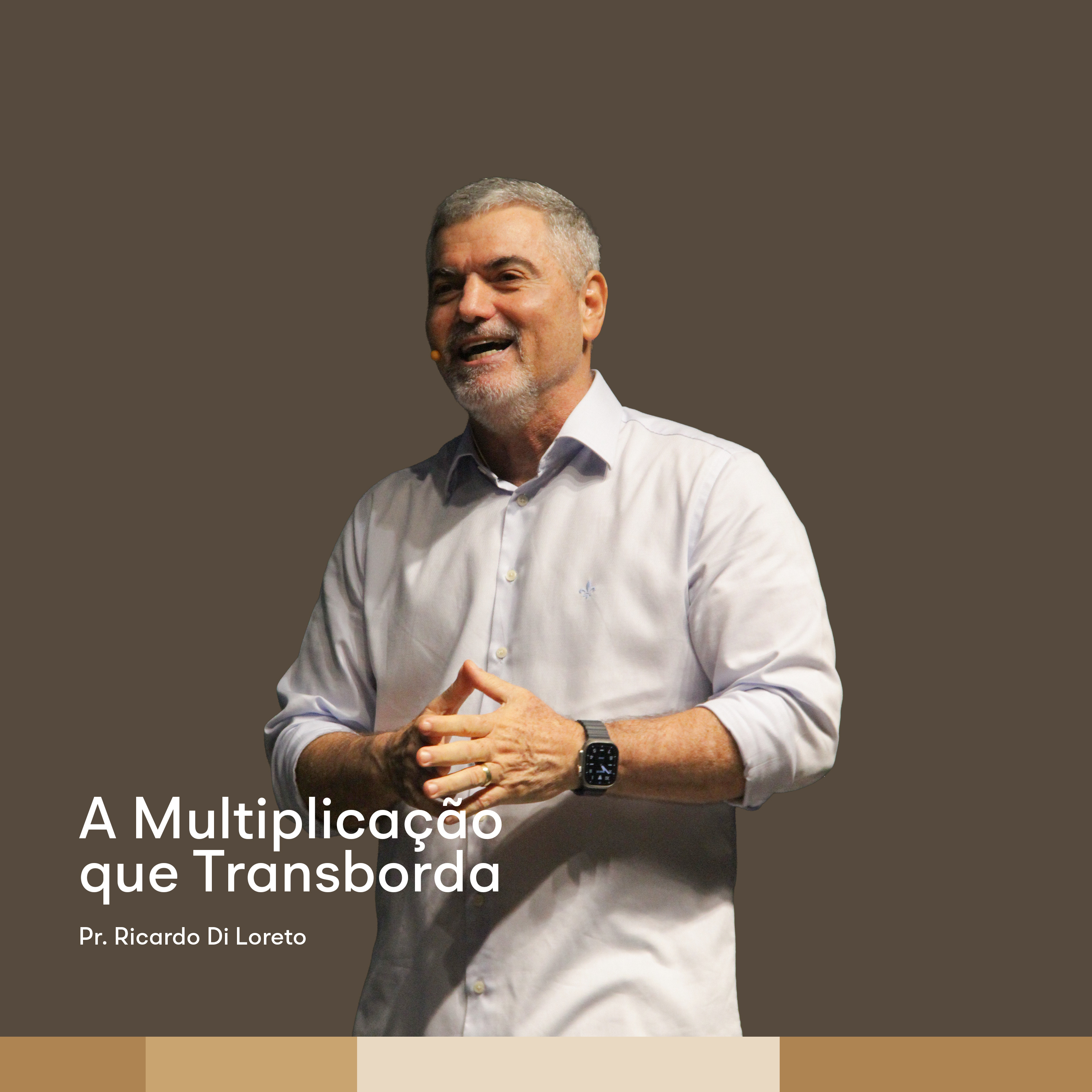 A MULTIPLICAÇÃO QUE TRANSBORDA | Pr. Ricardo Di Loreto episode artwork