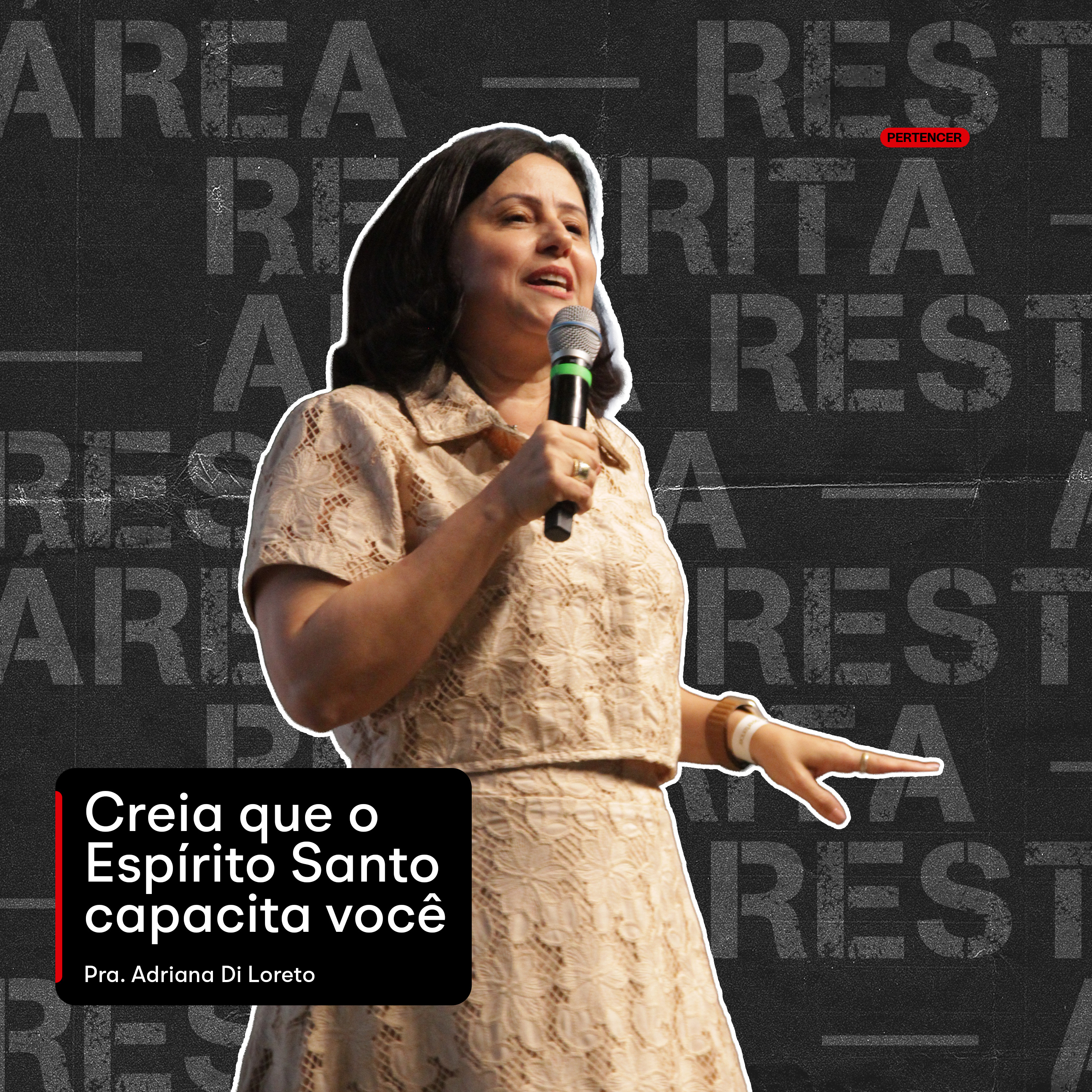 (SÉRIE) ÁREA RESTRITA | Pra. Adriana Di Loreto episode artwork