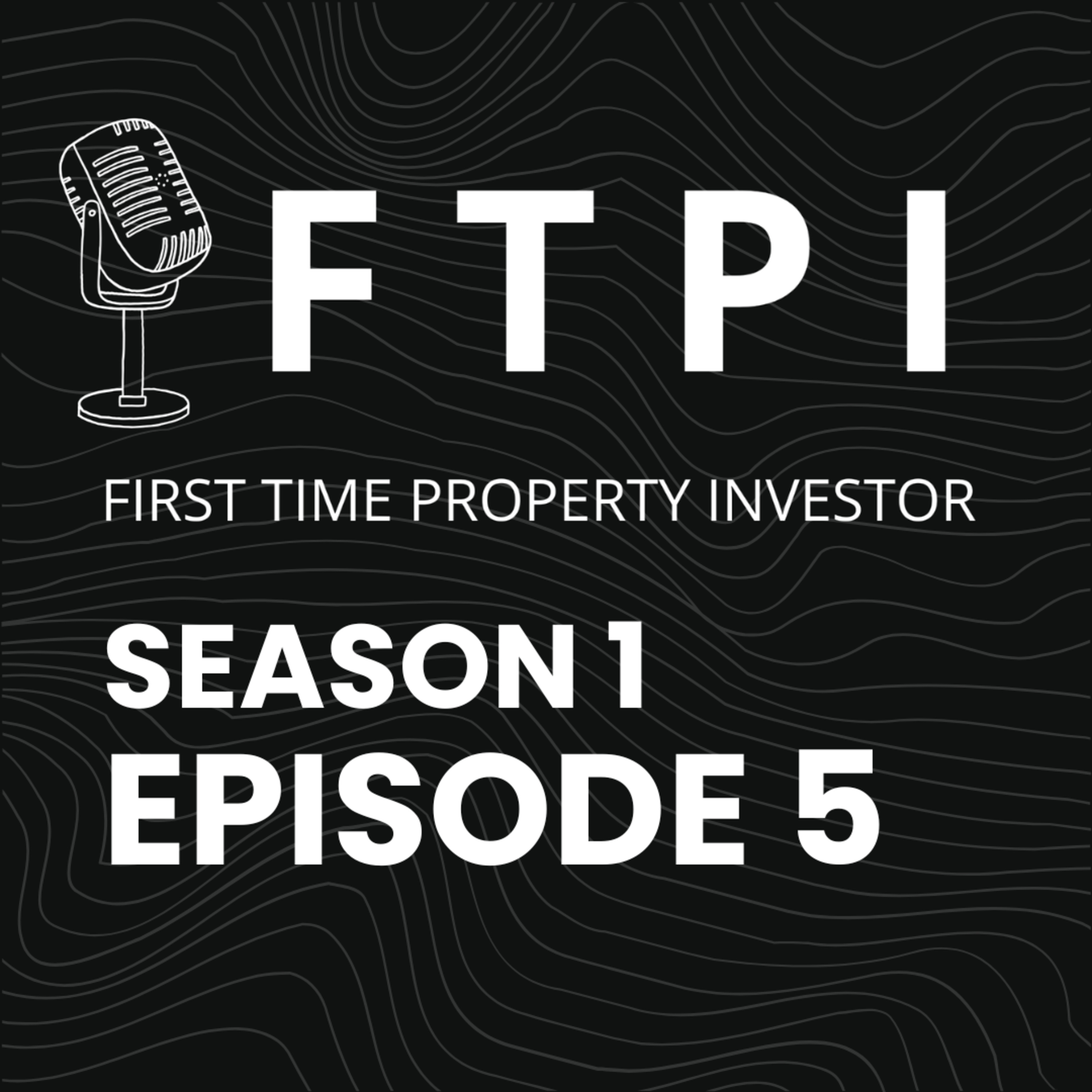 EP05 - The 7 Experts That Are Key To Purchasing Your Dream Property - Part 2