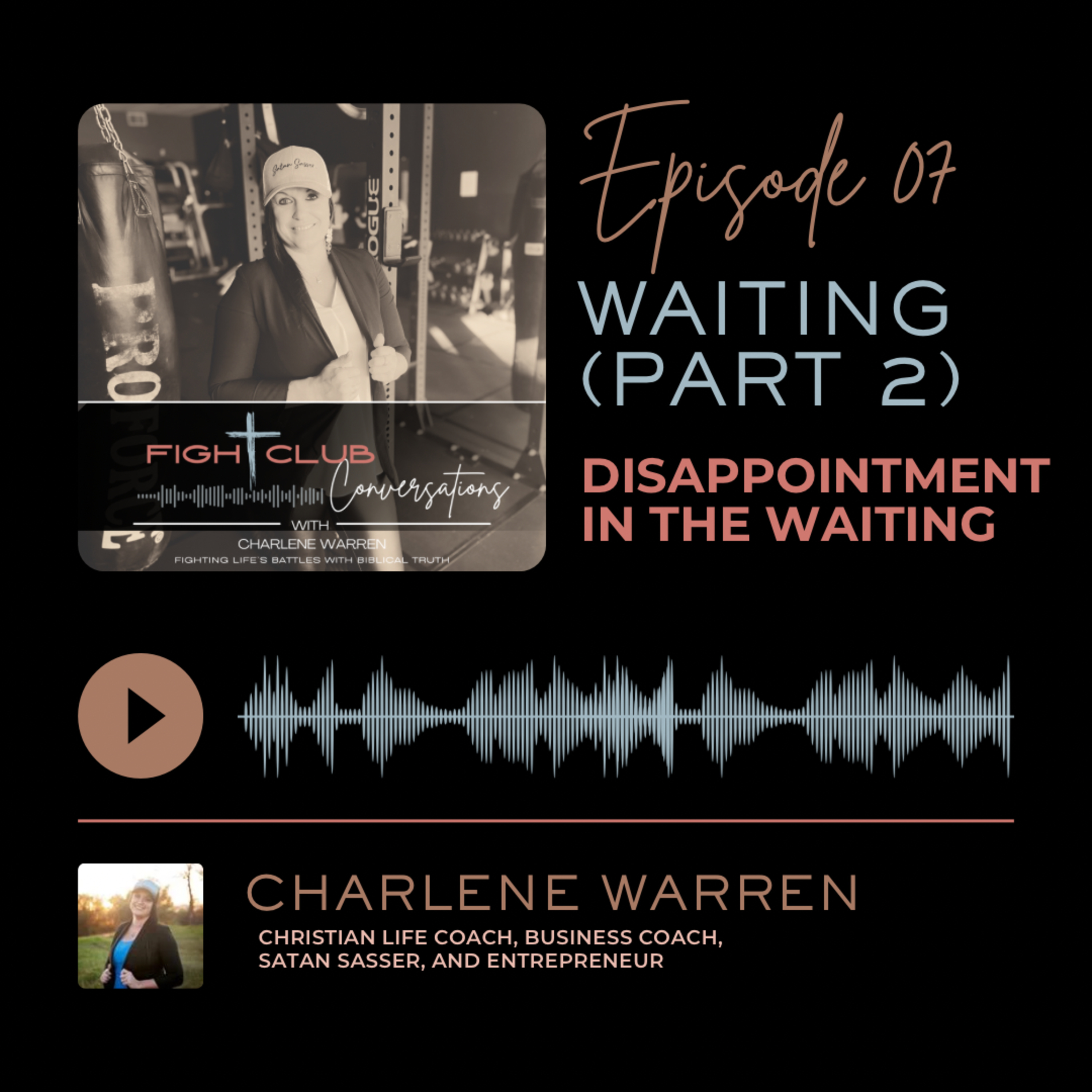 WAITING (Part Two): DISAPPOINTMENT IN THE WAITING episode artwork